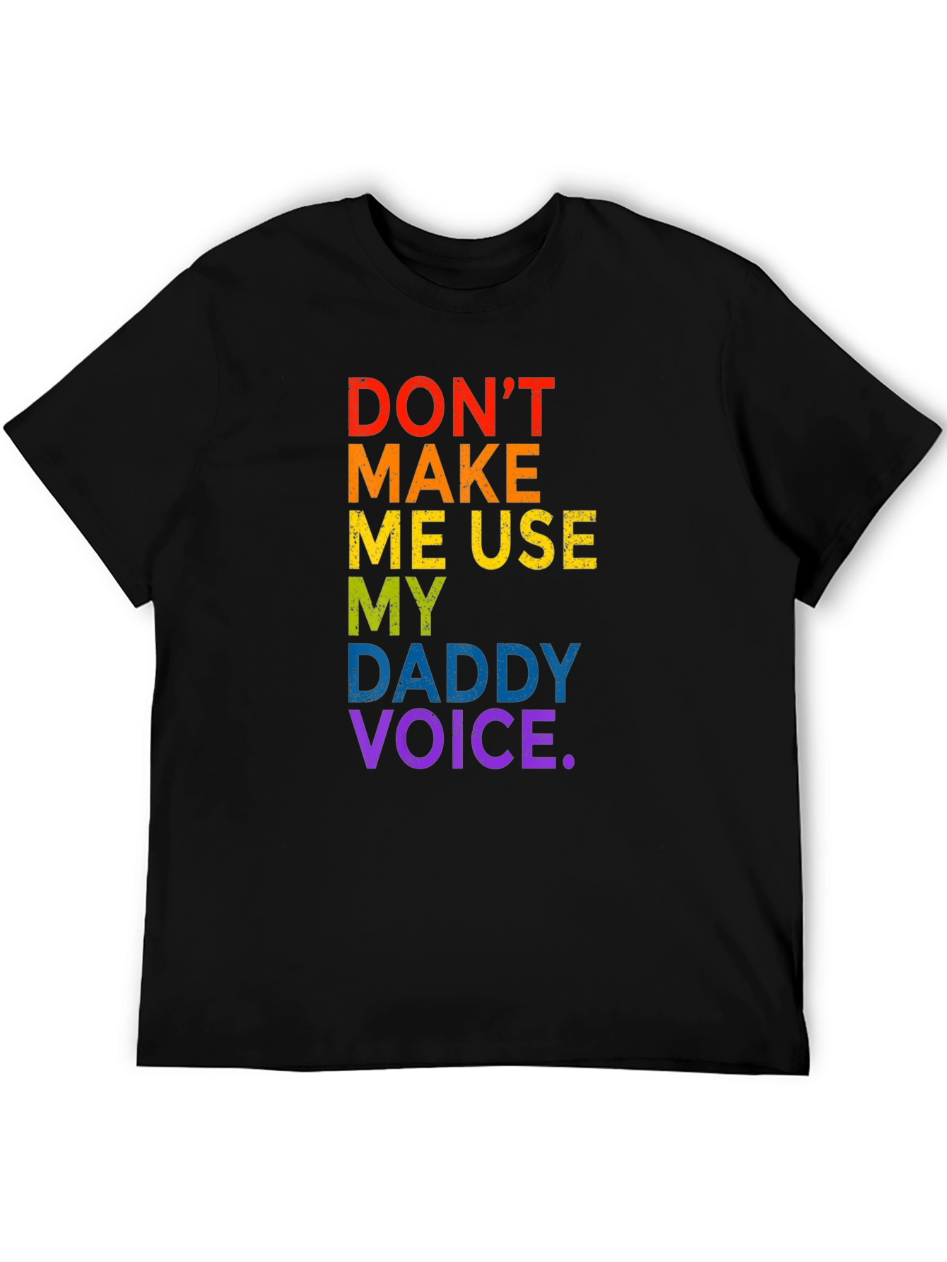 Rainbow Daddy Voice Tee