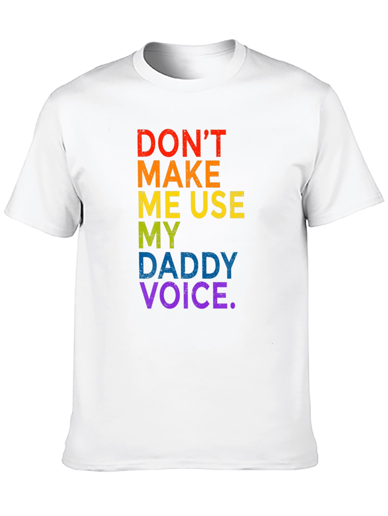 Rainbow Daddy Voice Tee