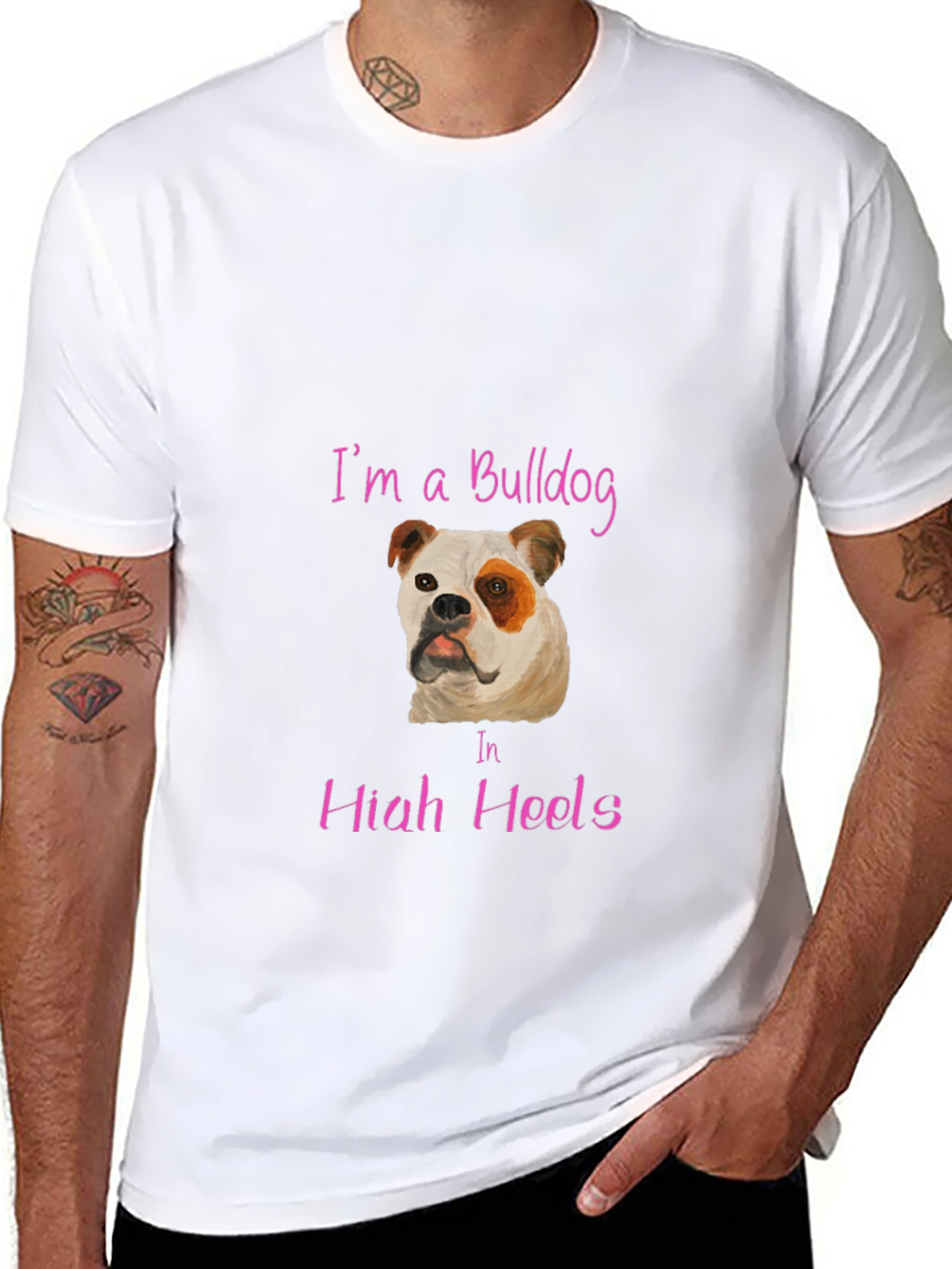 Im A Bulldog In High Heels T-Shirt