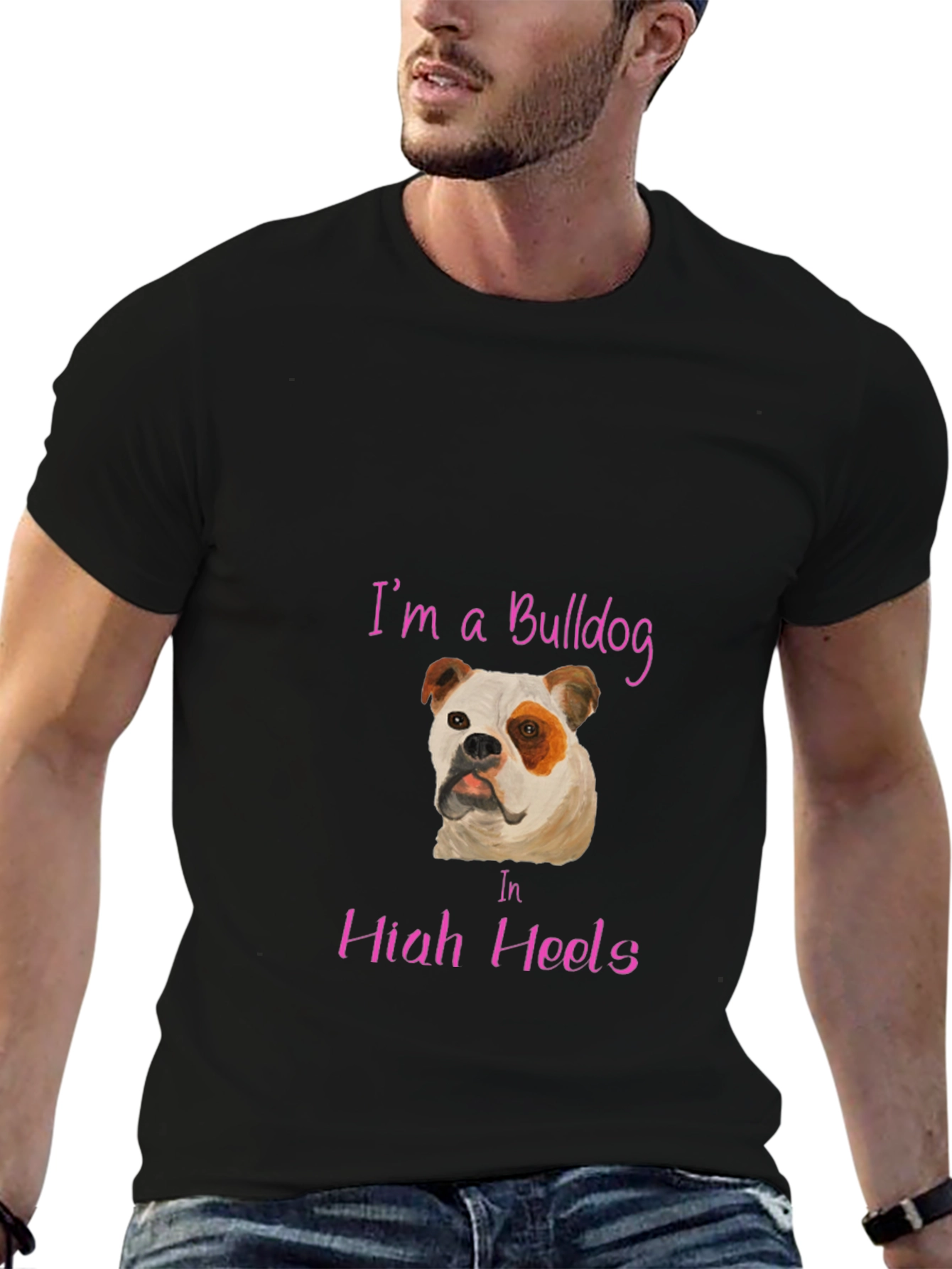 Im A Bulldog In High Heels T-Shirt