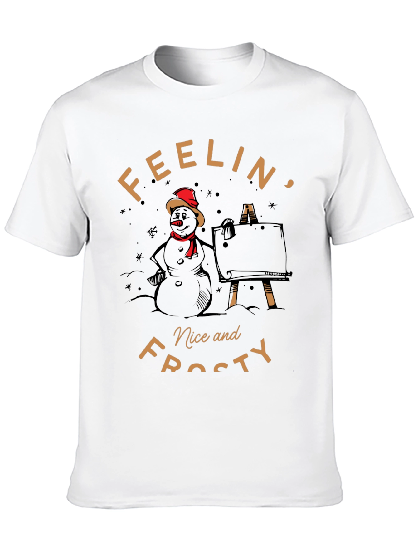 Feelin Nice and Frosty Snowman Artist Graphic Tee