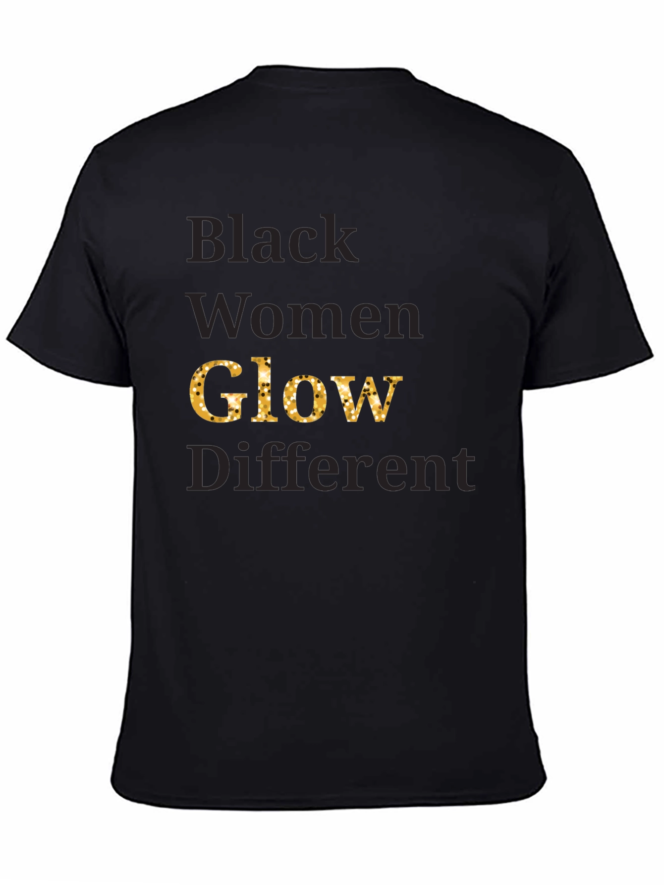 Black Women Glow Different Graphic Tee