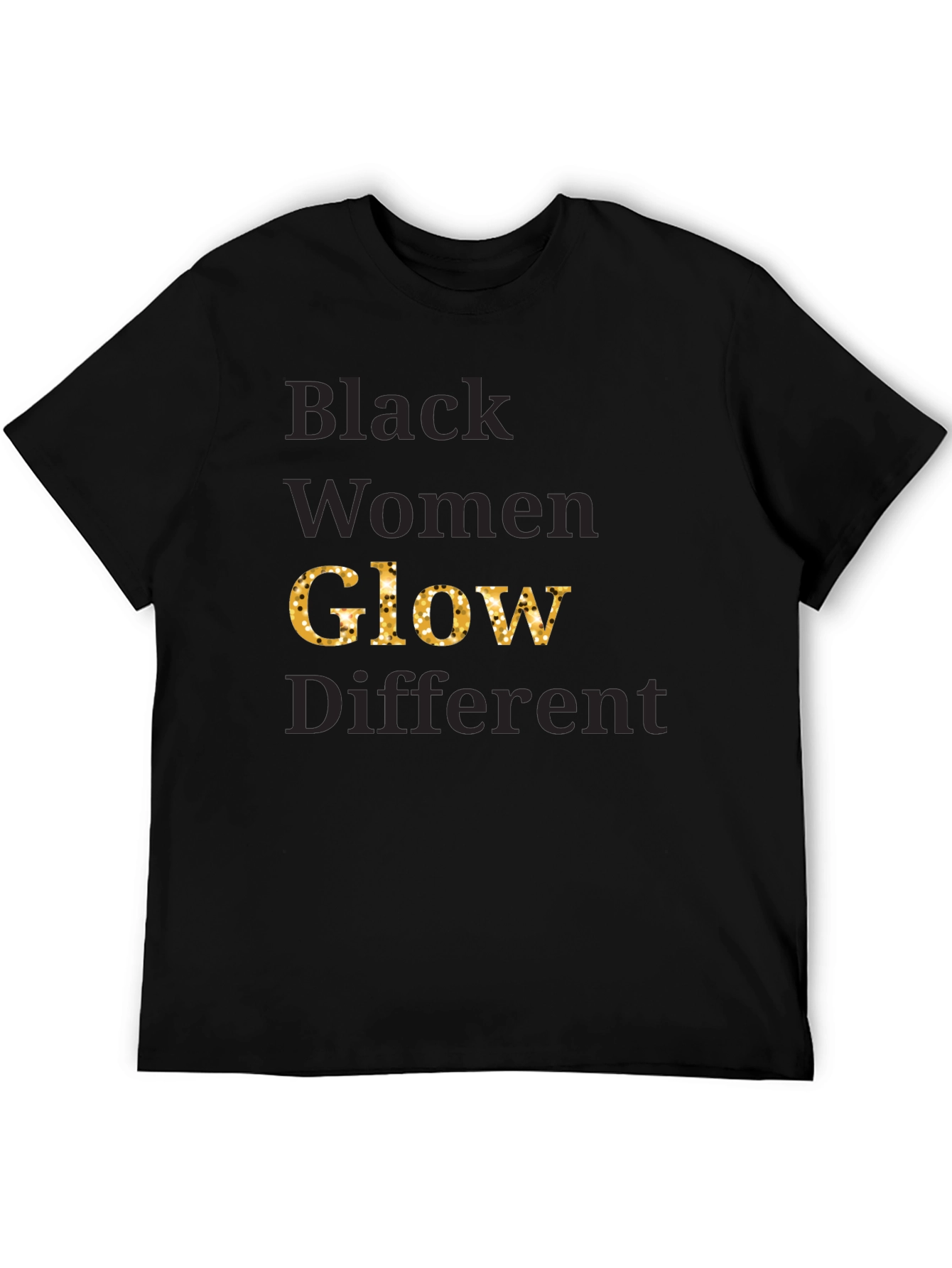 Black Women Glow Different Graphic Tee