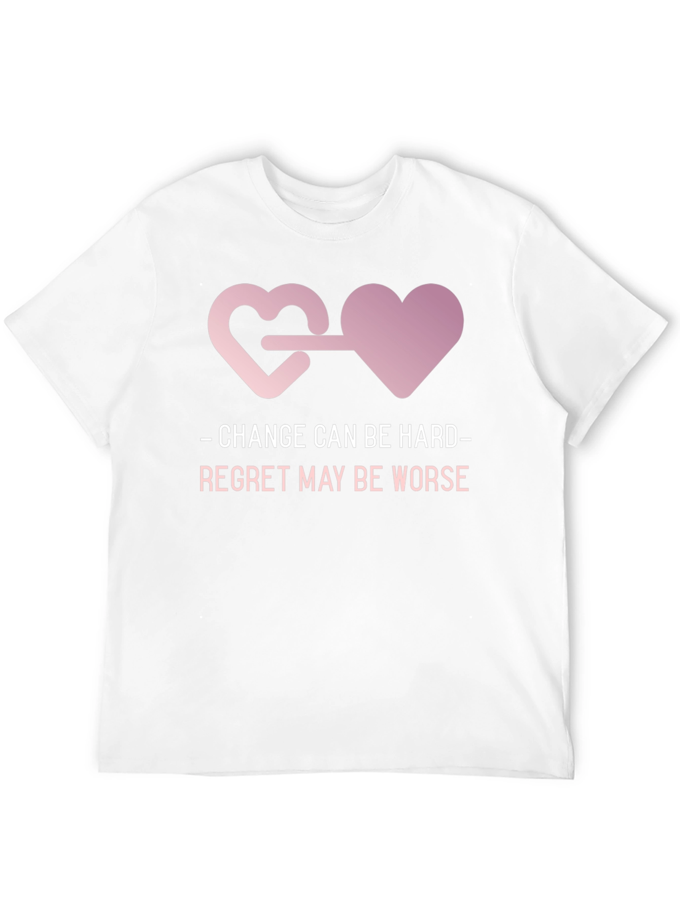 Change is Hard T-Shirt with Heart Connection Design