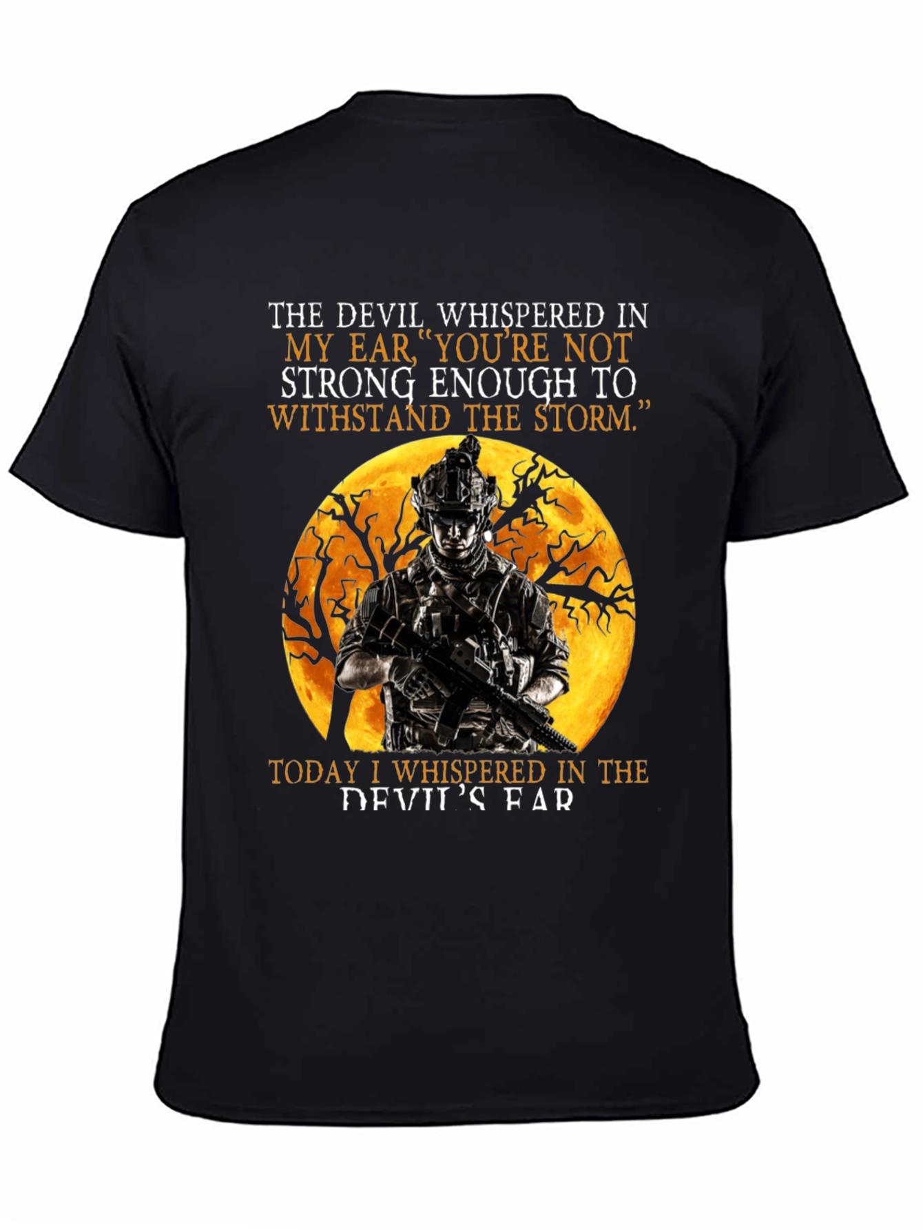 Devil Whispered T-Shirt: Military Soldier Graphic Tee