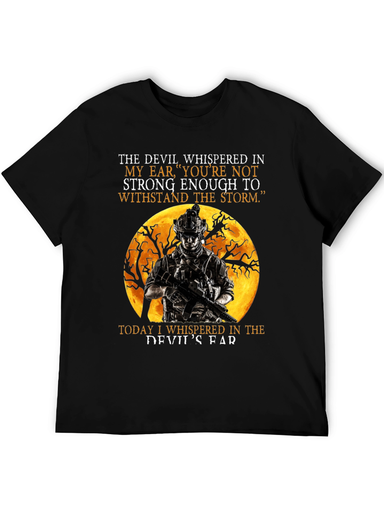 Devil Whispered T-Shirt: Military Soldier Graphic Tee