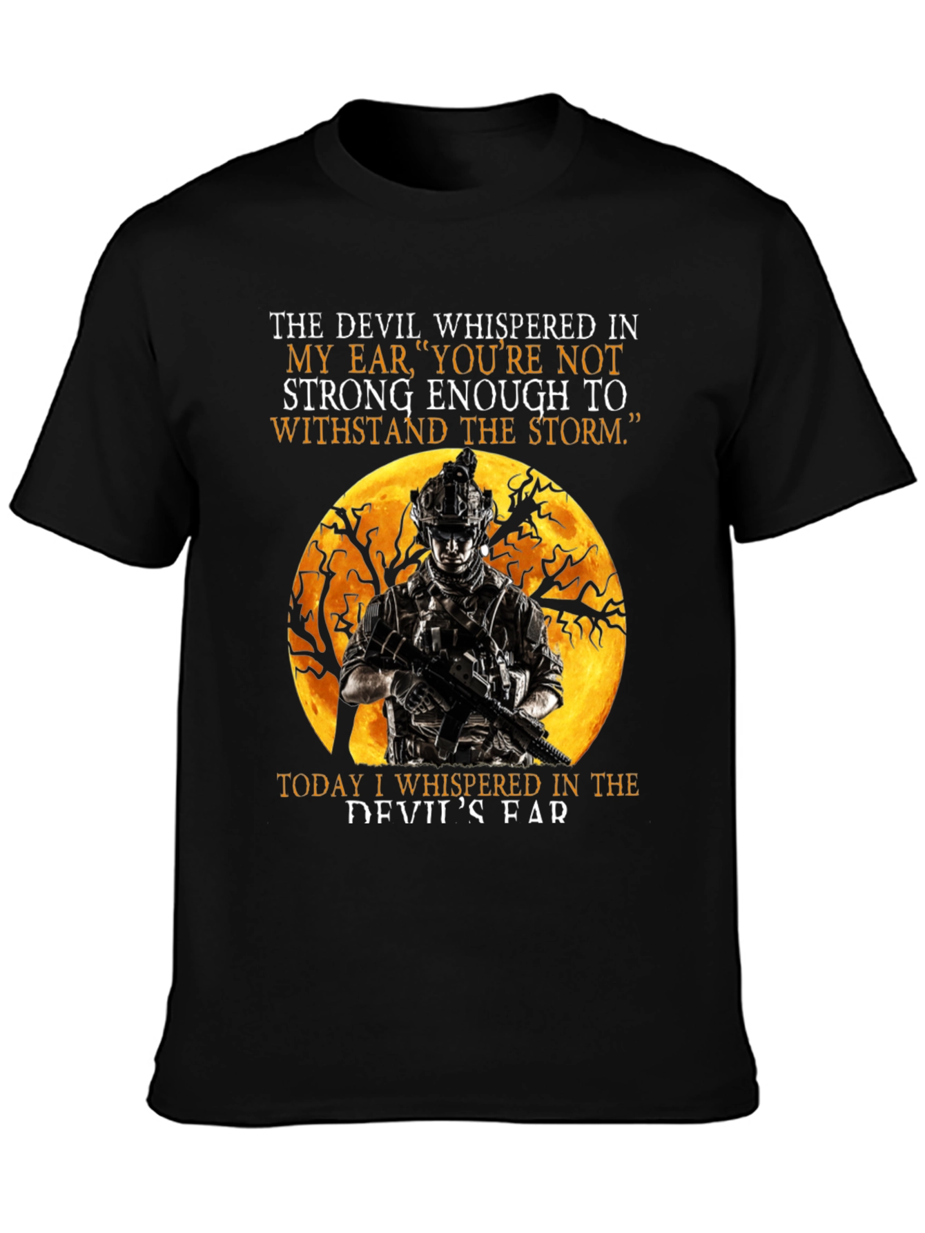 Devil Whispered T-Shirt: Military Soldier Graphic Tee