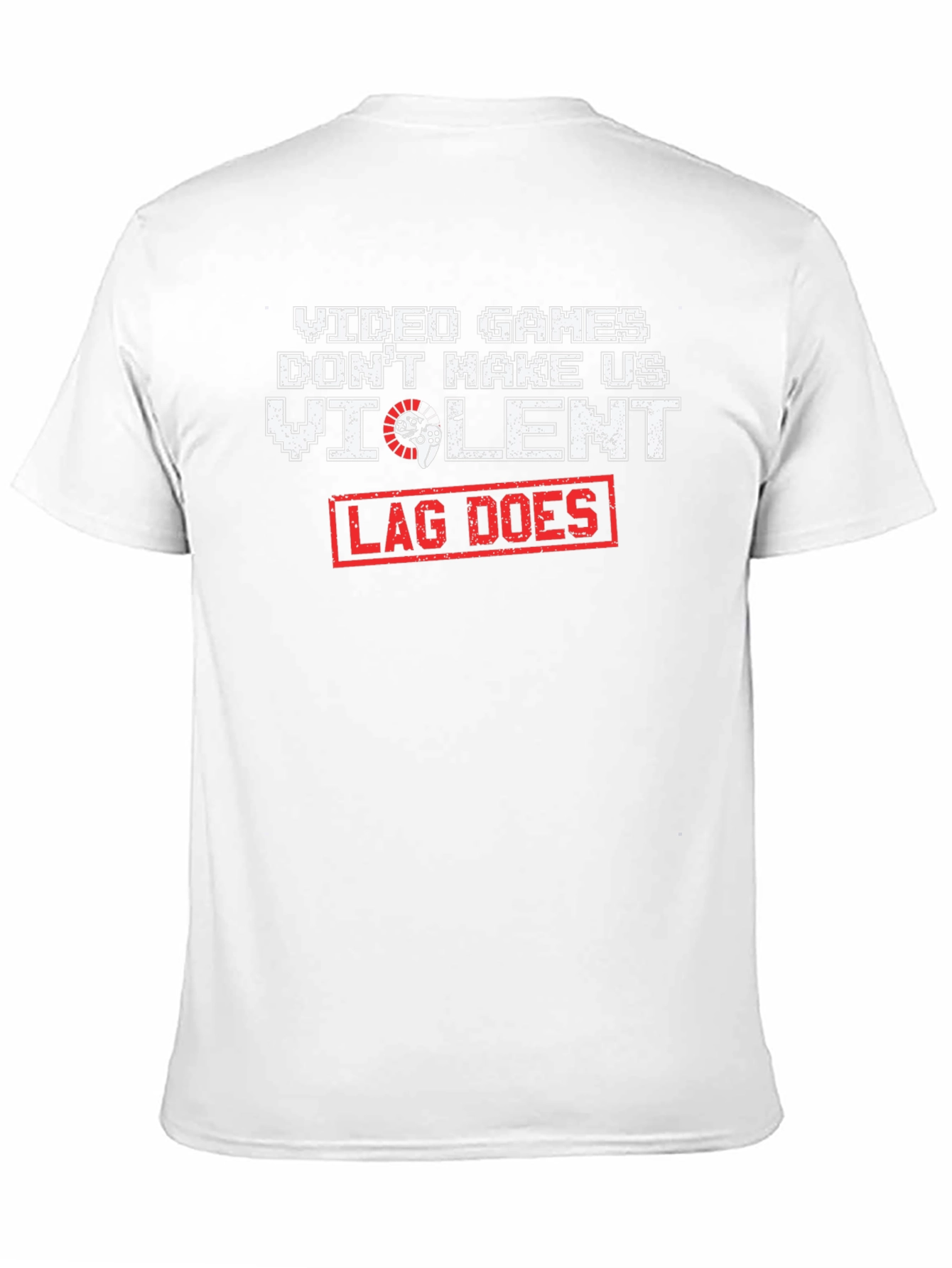 Gamer Humor T-Shirt: Lag Does The Damage