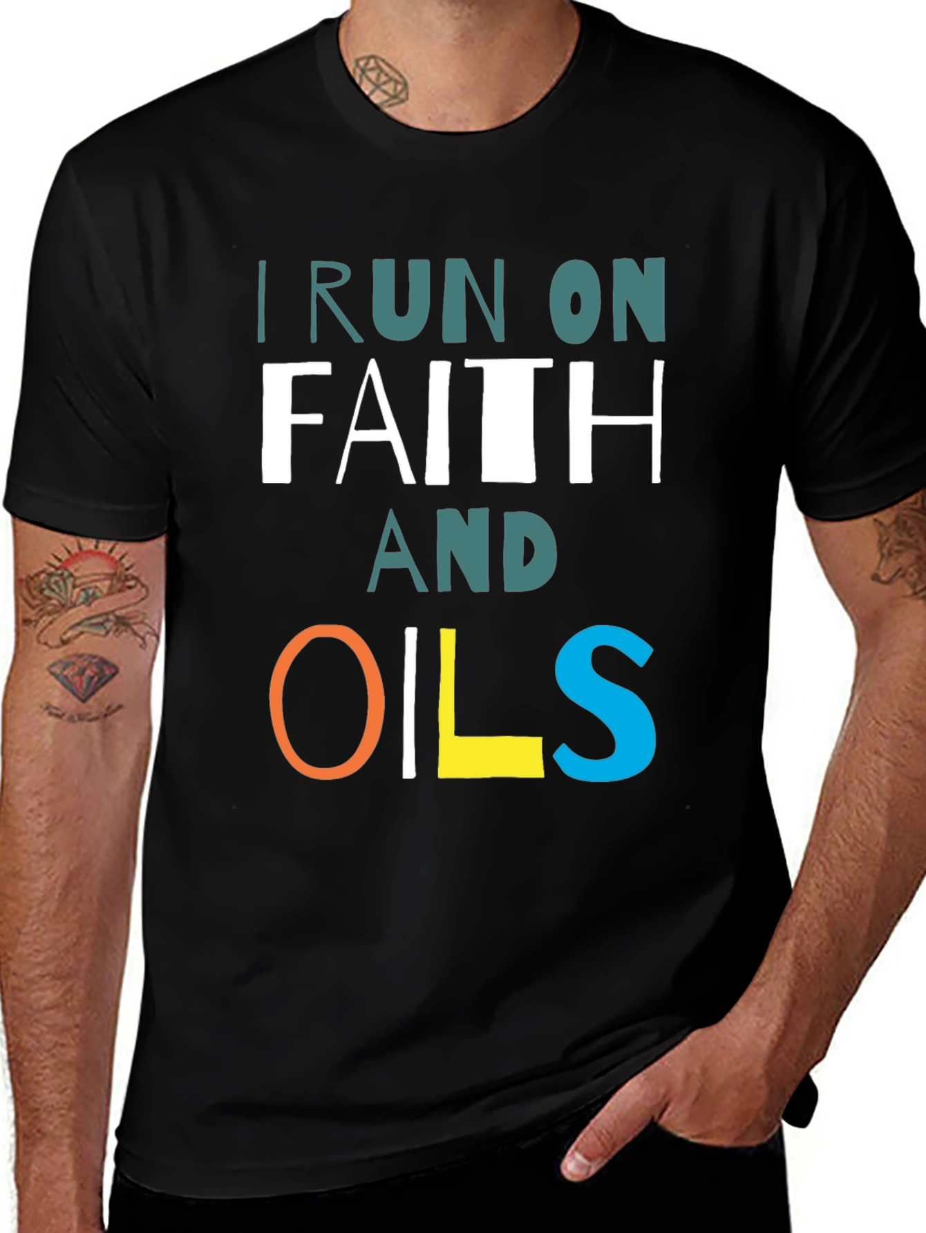 I Run on Faith and Oils T-Shirt