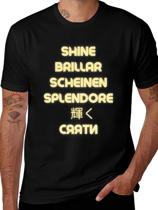 Shine in Every Language T-Shirt - Premium Quality