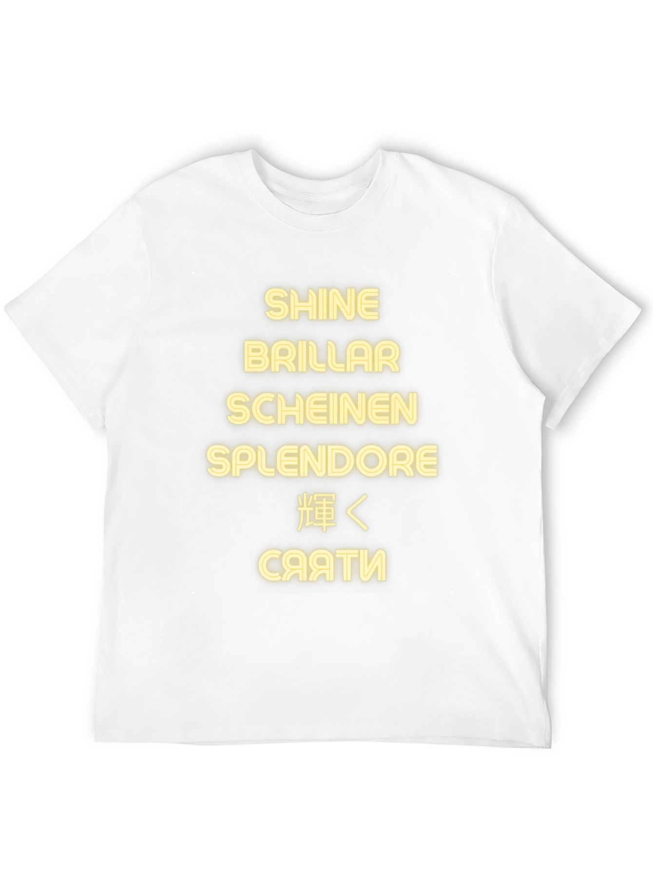 Shine in Every Language T-Shirt - Premium Quality