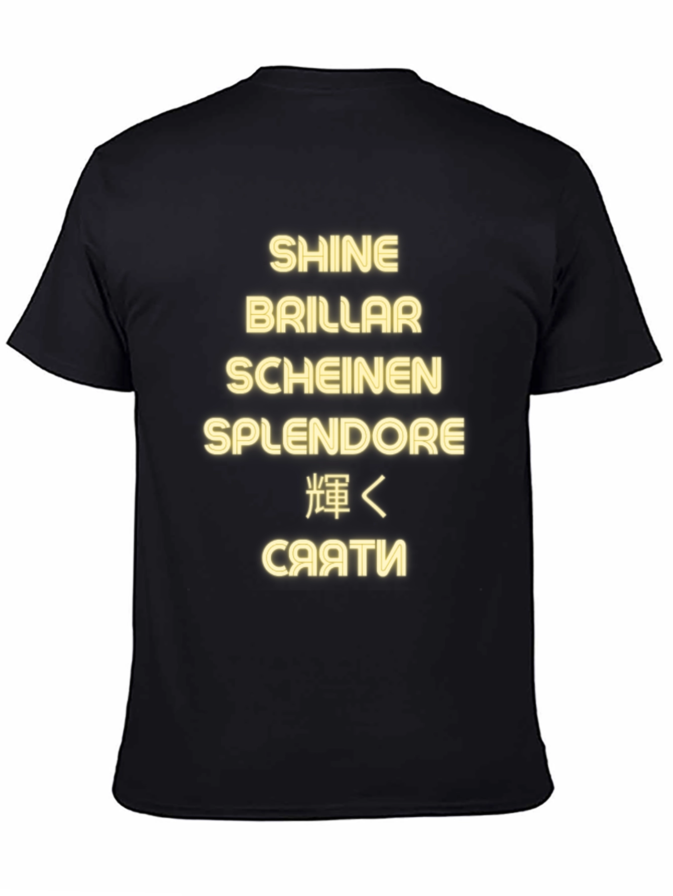 Shine in Every Language T-Shirt - Premium Quality