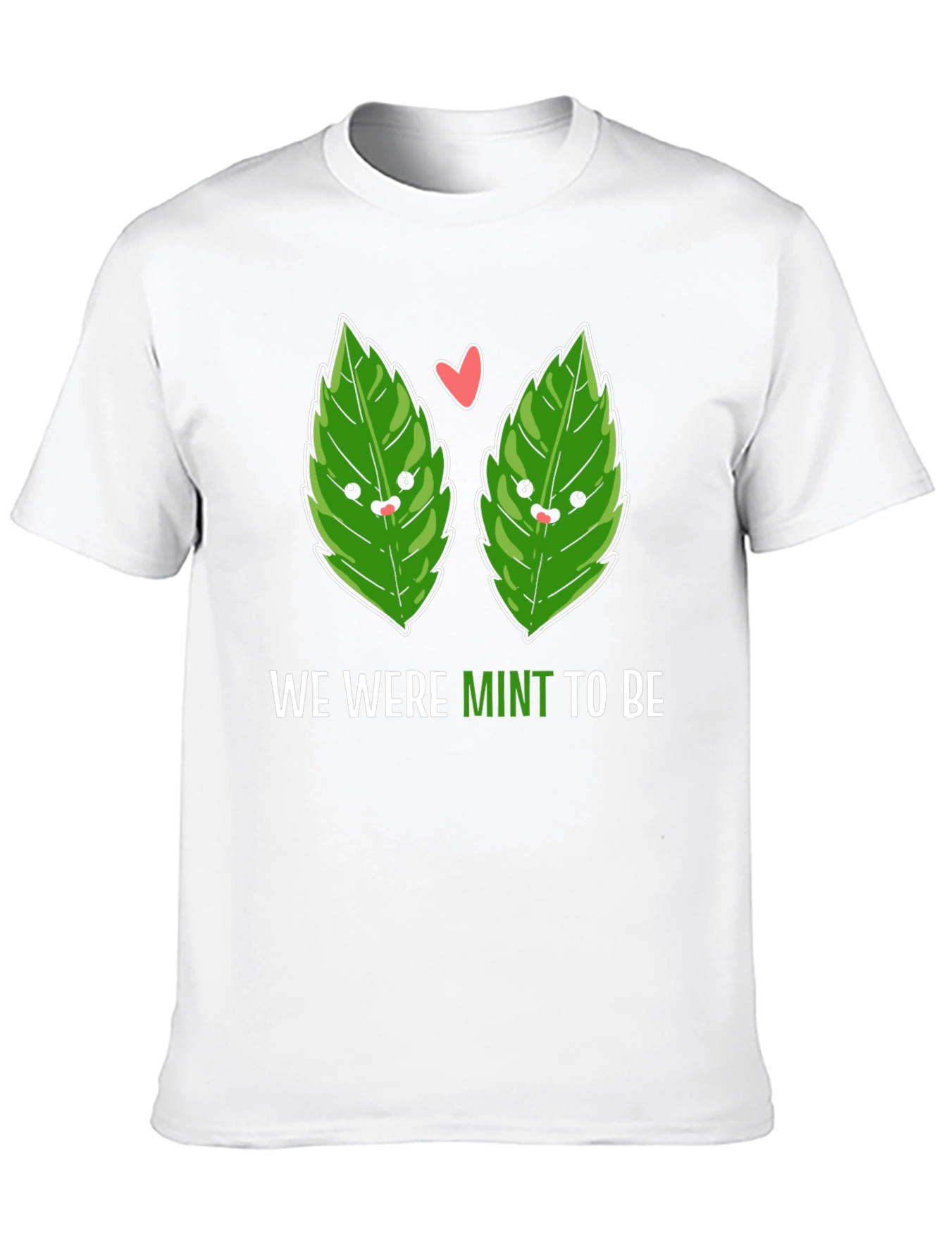 We Were Mint To Be Black T-Shirt
