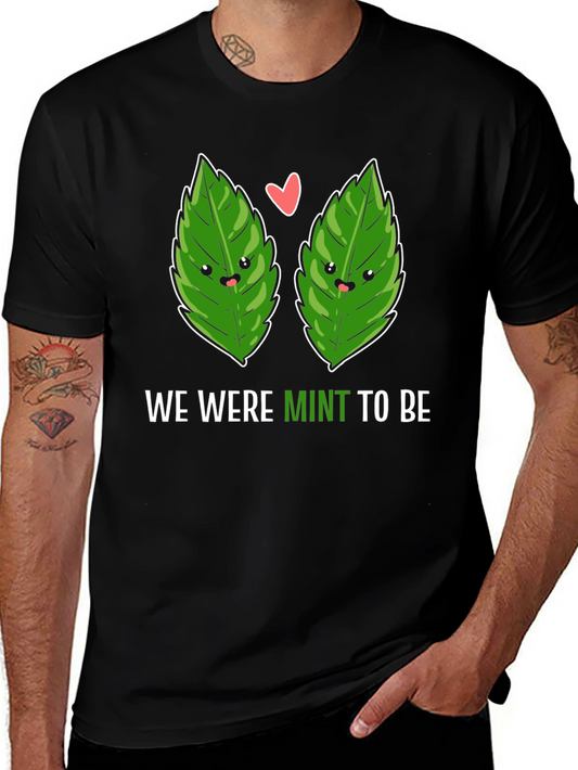 We Were Mint To Be Black T-Shirt