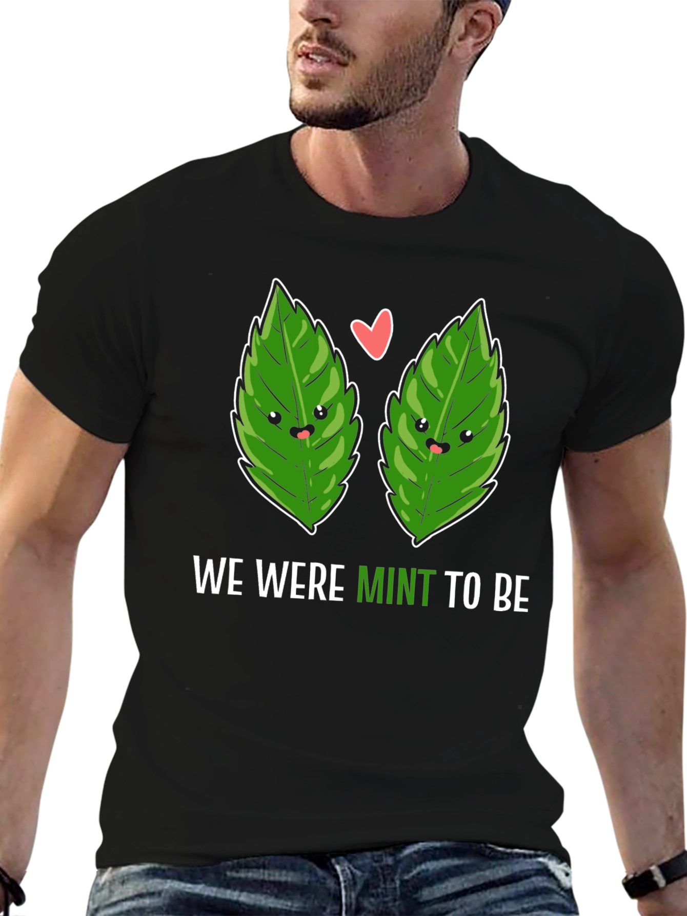 We Were Mint To Be Black T-Shirt