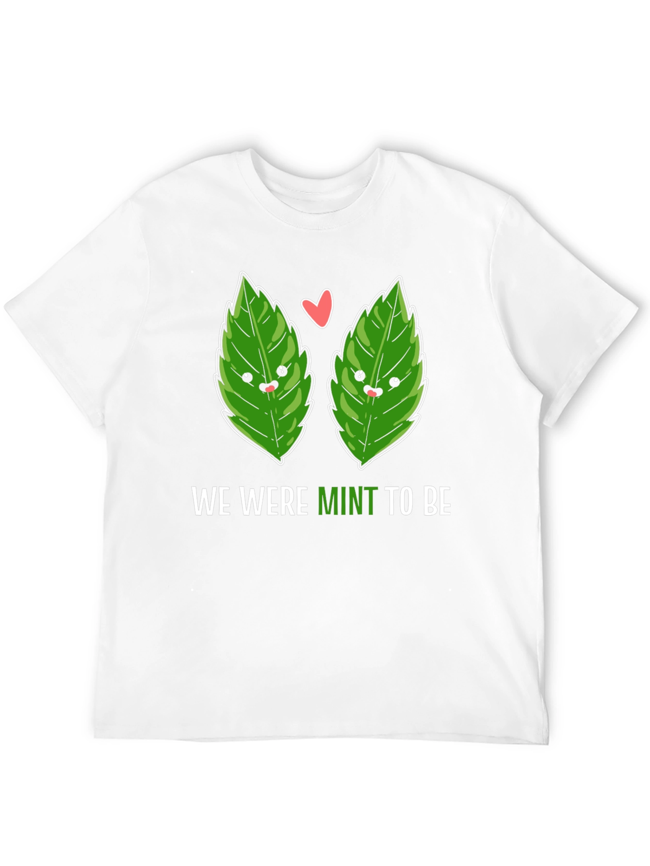 We Were Mint To Be Black T-Shirt