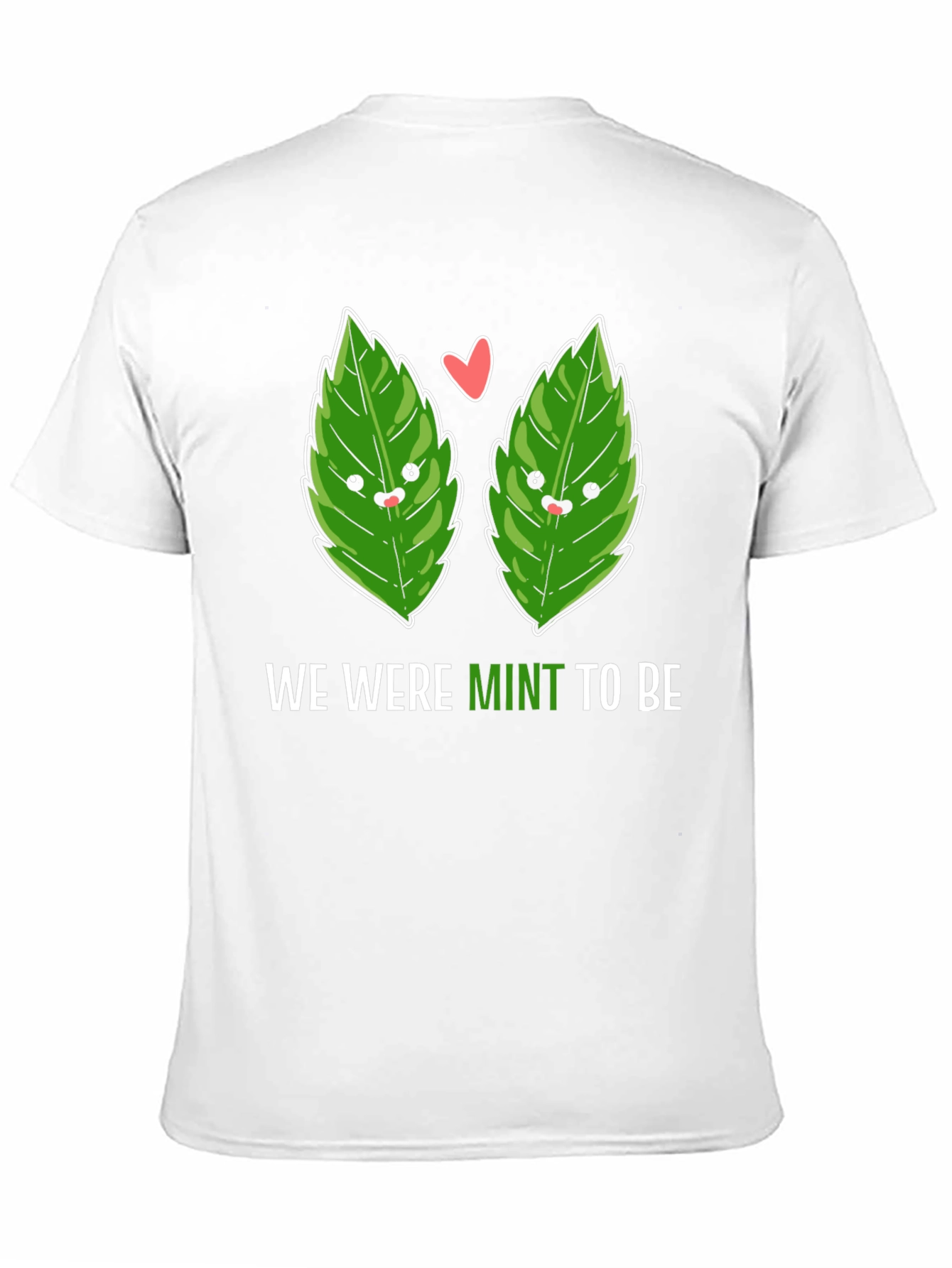 We Were Mint To Be Black T-Shirt