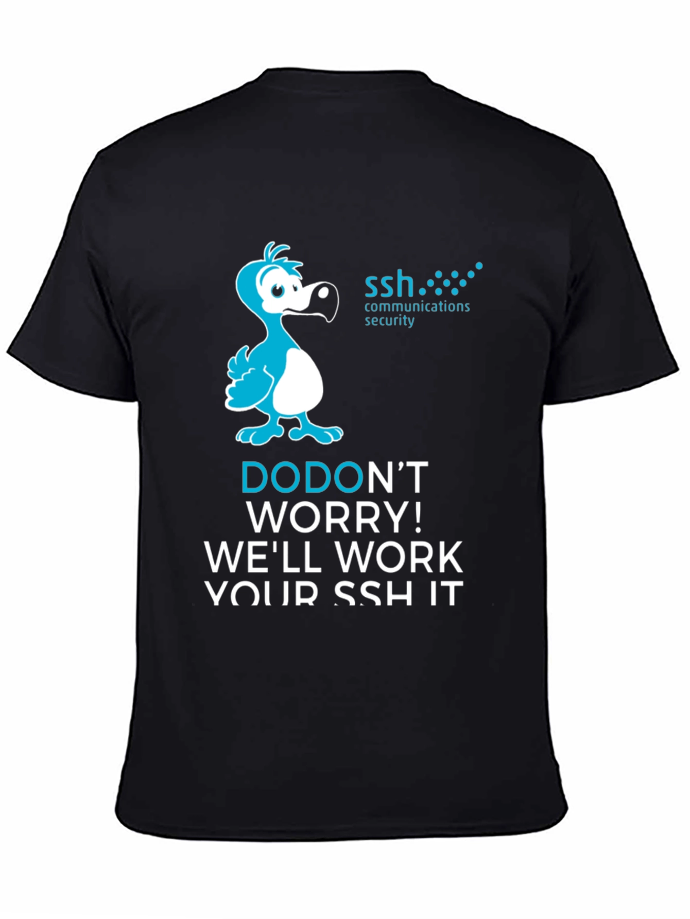 Dodont Worry SSH T-Shirt