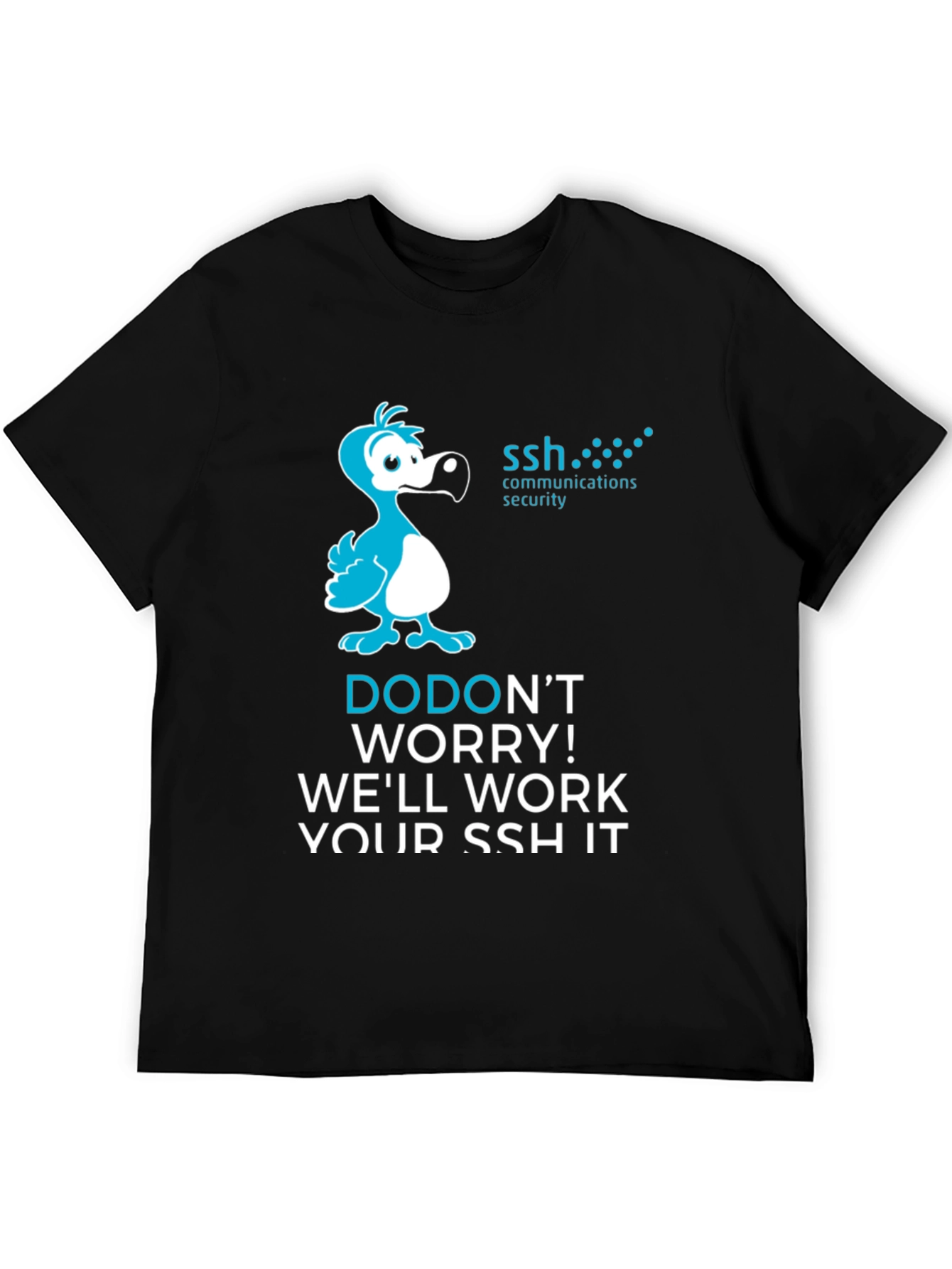 Dodont Worry SSH T-Shirt