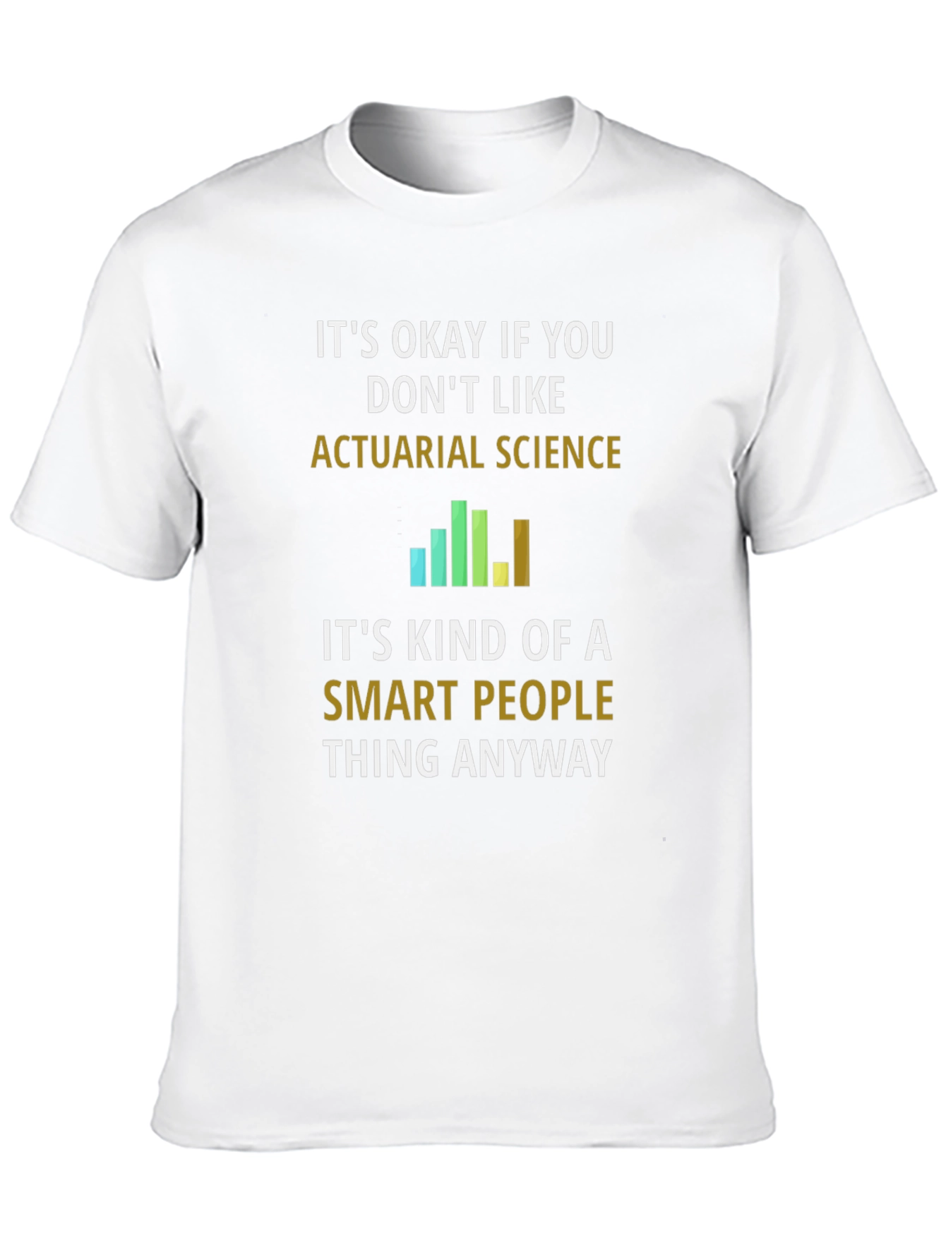 Actuarial Science Smart People Black T-Shirt