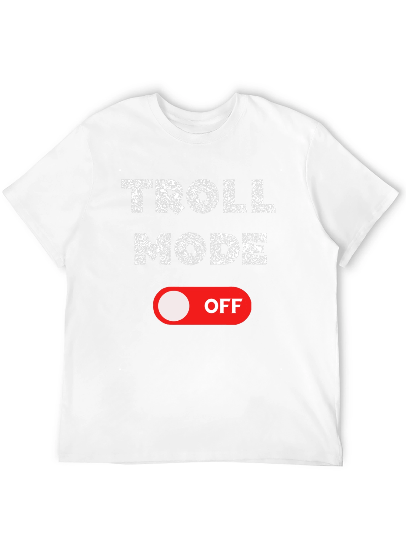 Troll Mode Off Graphic Tee - Black Cotton Shirt