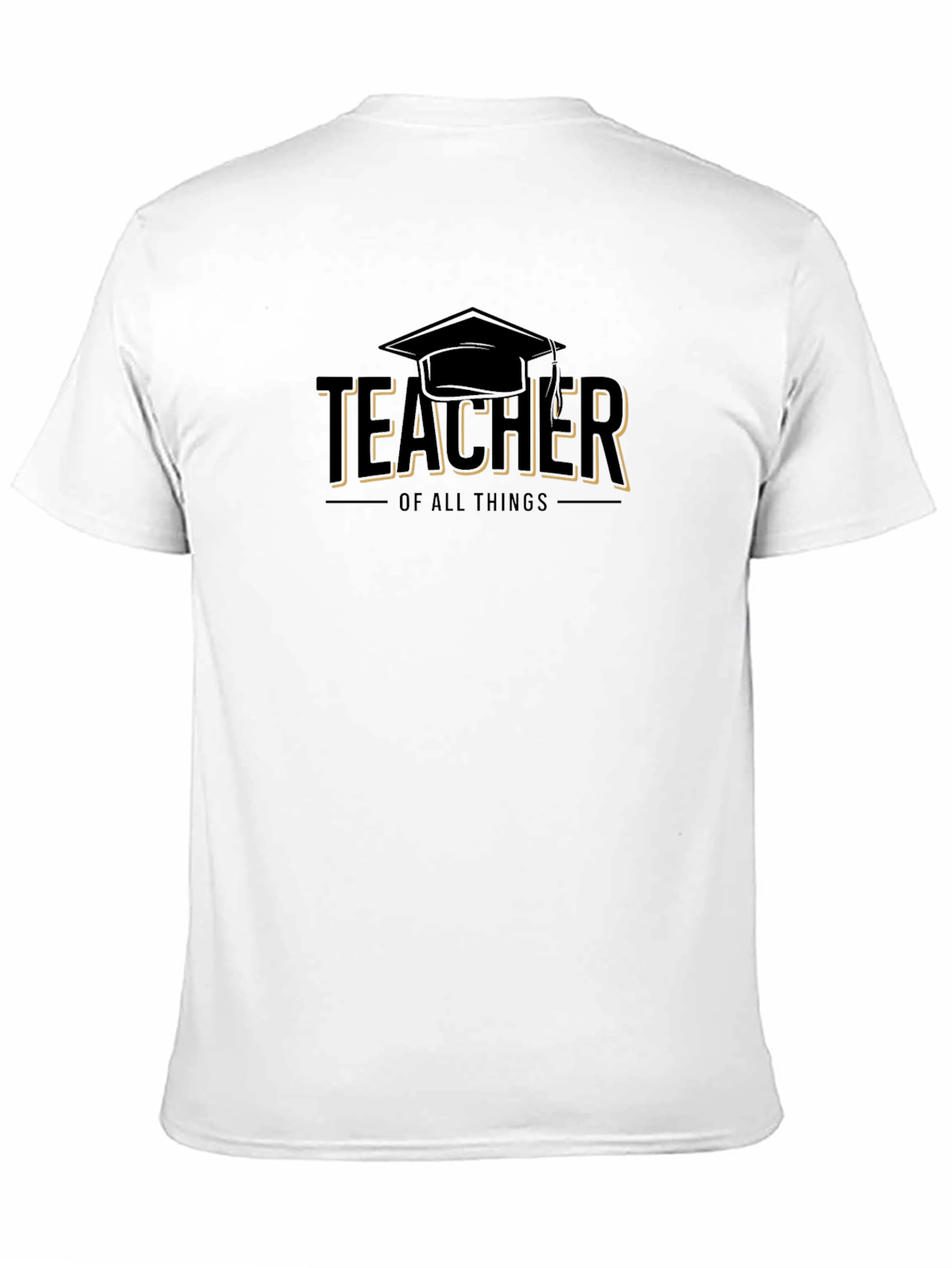 Teacher Of All Things Graphic T-Shirt