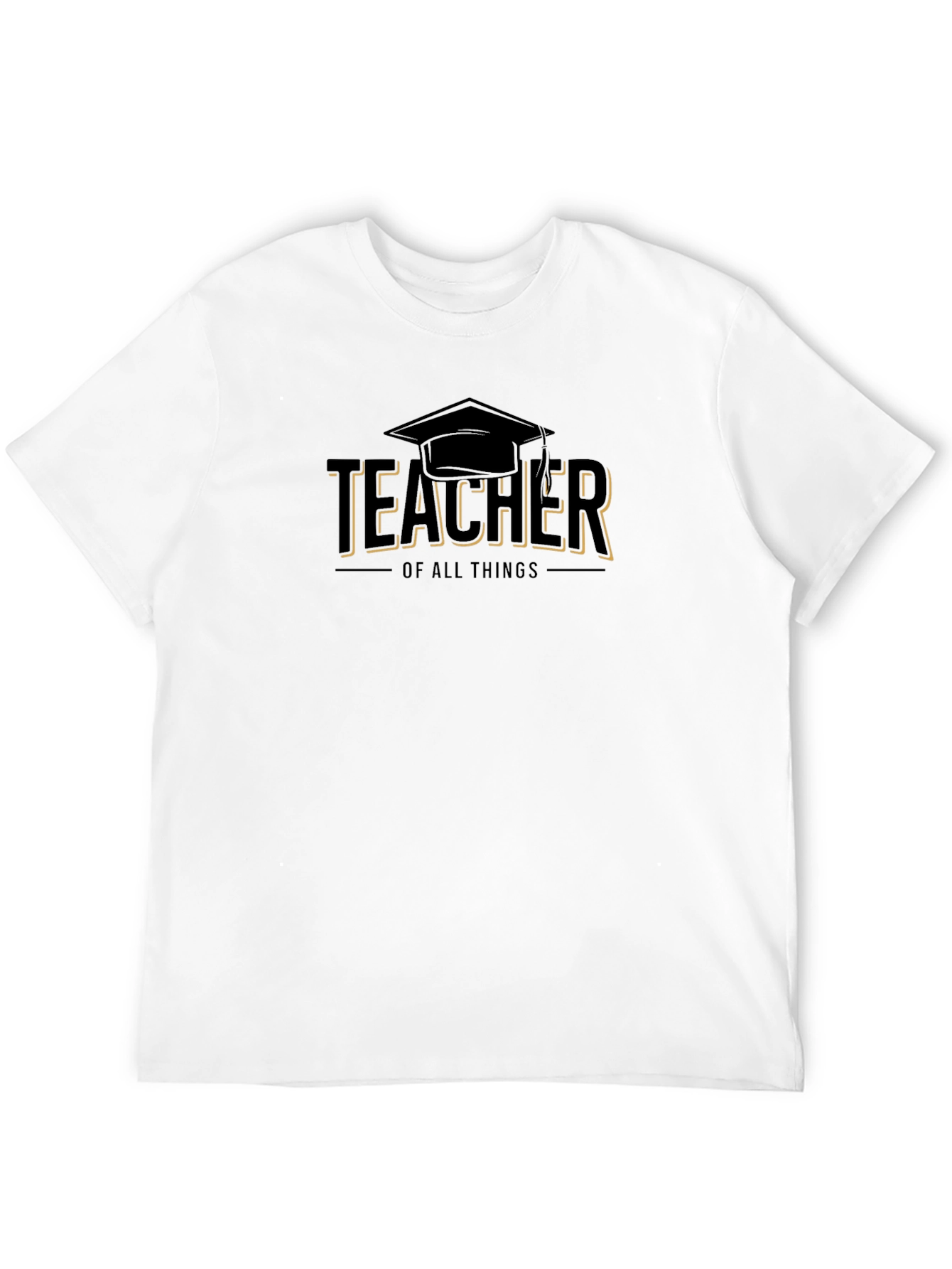 Teacher Of All Things Graphic T-Shirt