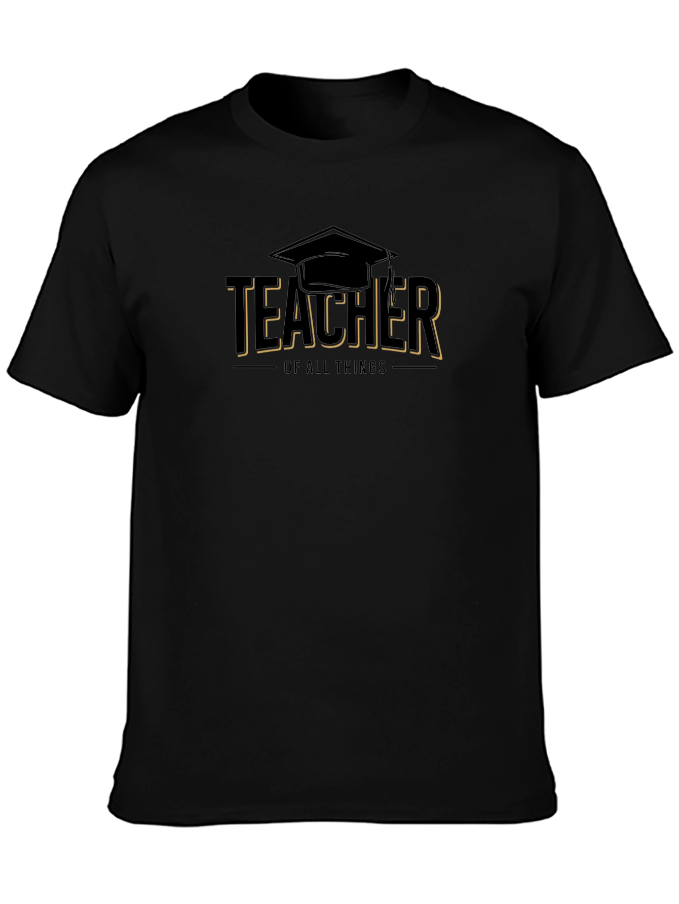 Teacher Of All Things Graphic T-Shirt