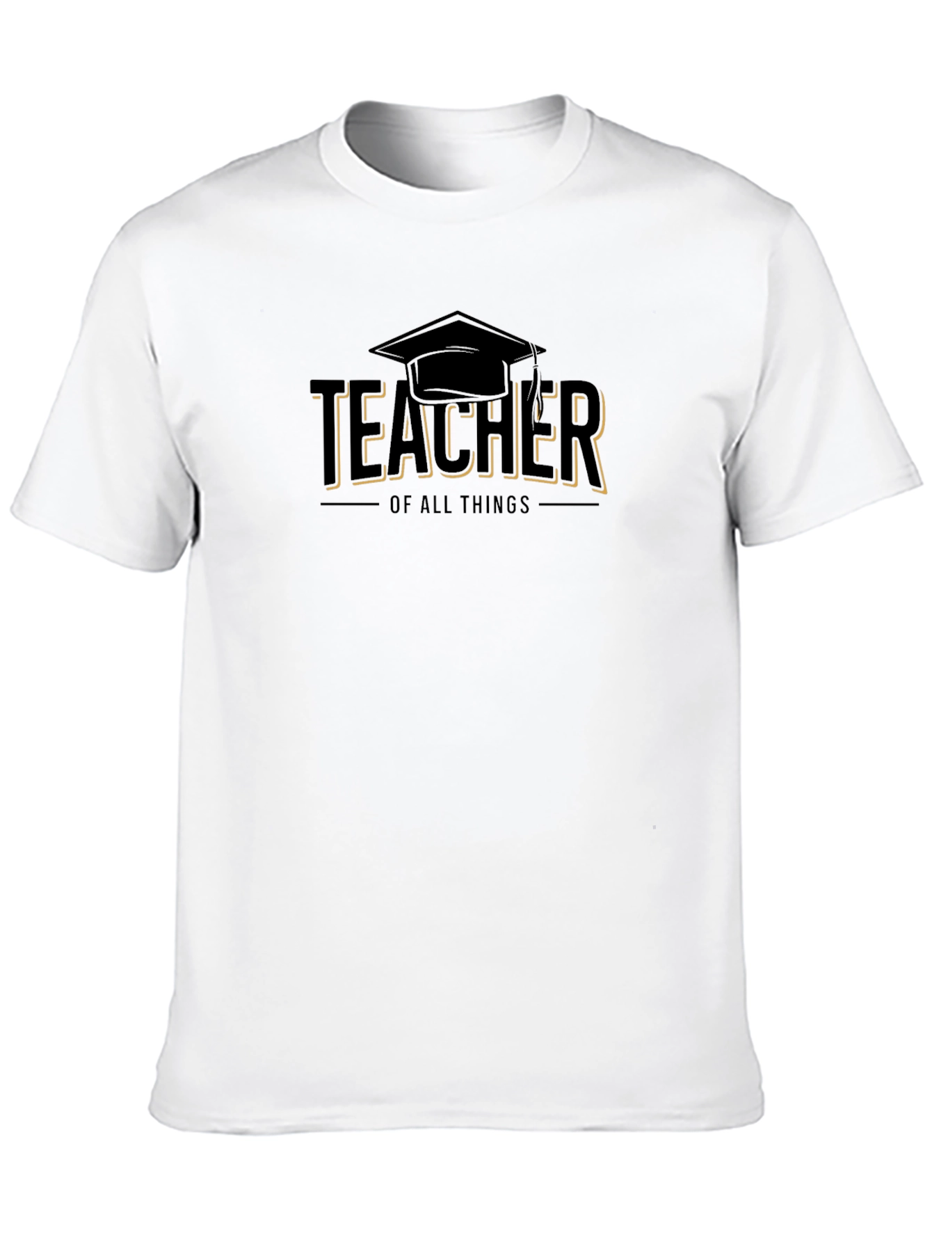 Teacher Of All Things Graphic T-Shirt
