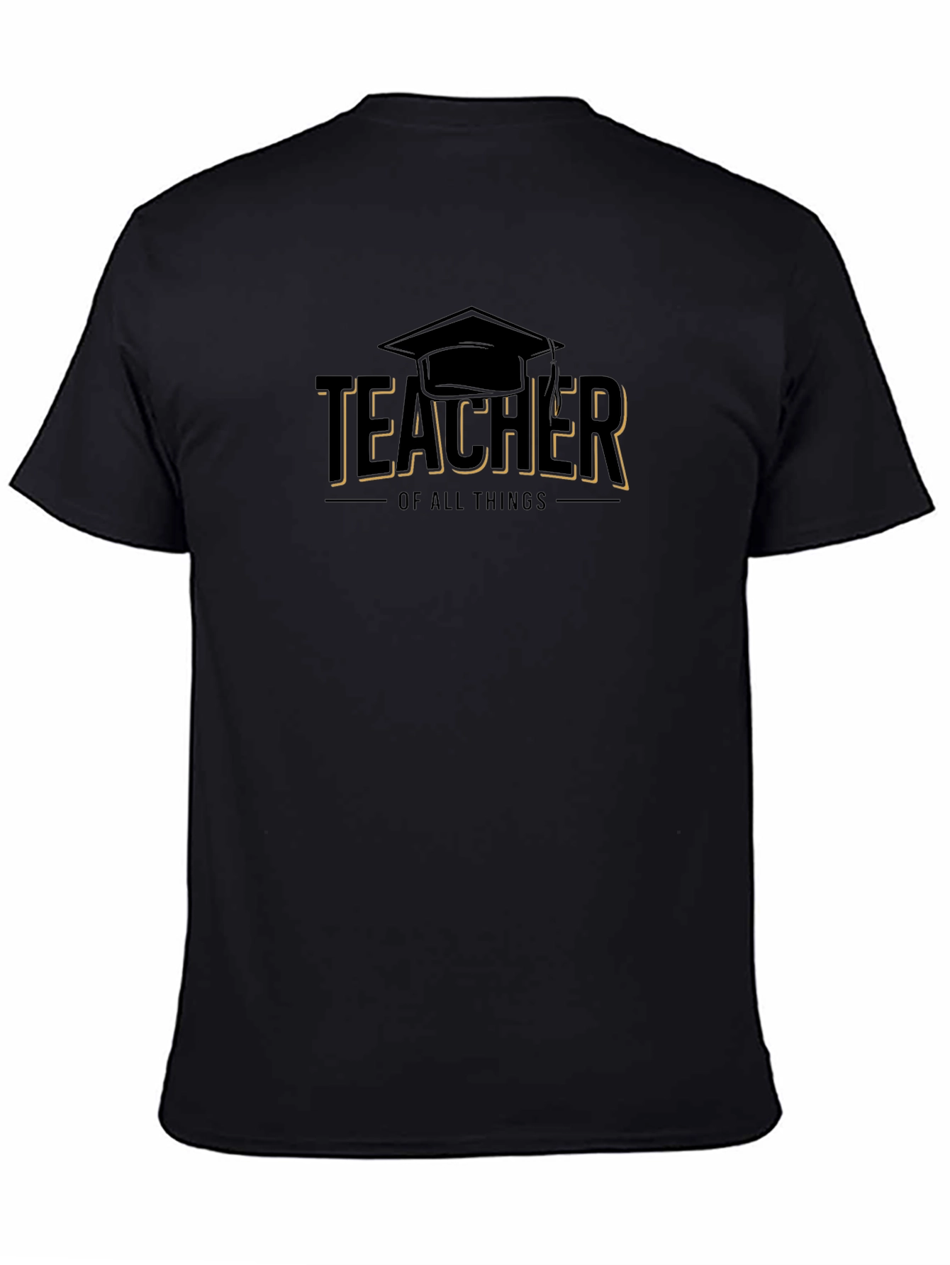 Teacher Of All Things Graphic T-Shirt