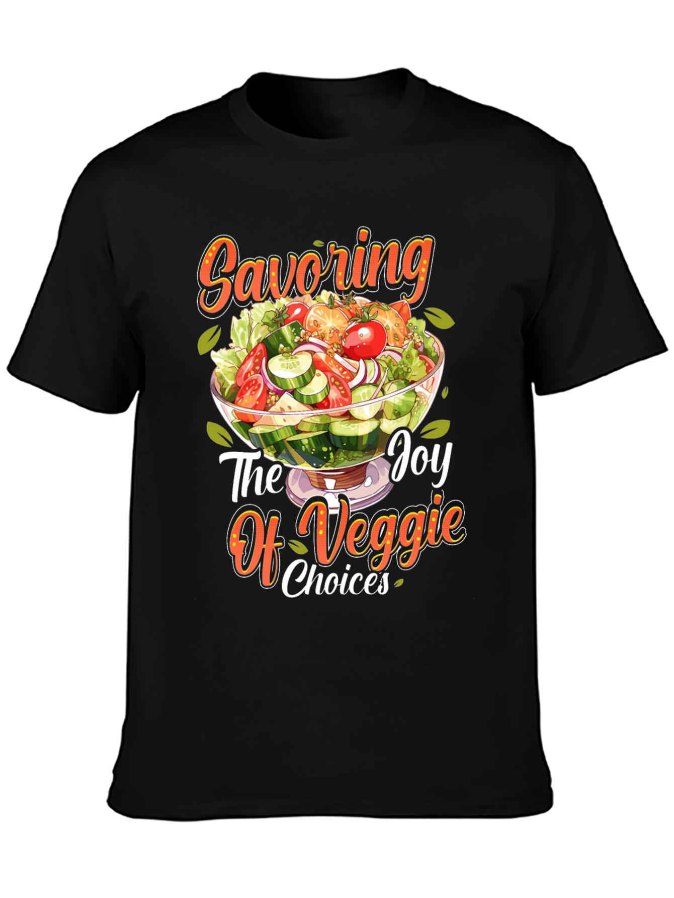 Veggie Joy T-Shirt - Savoring The Choices