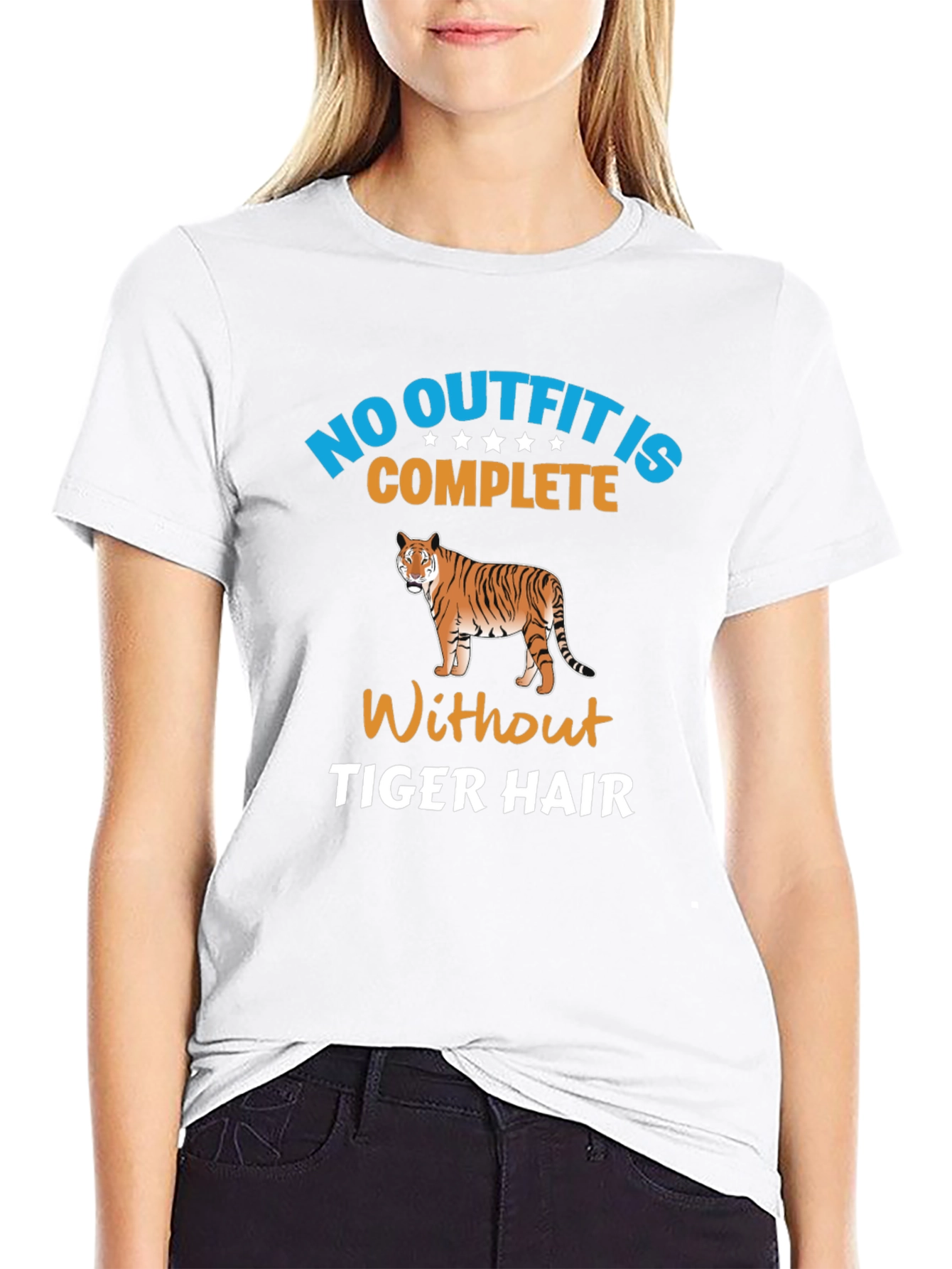 No Outfit Complete Tiger Hair T-Shirt