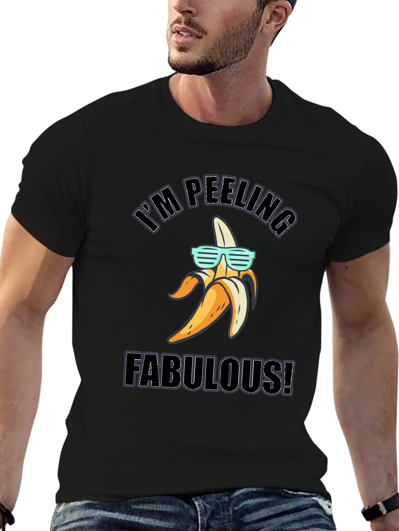 Im Peeling Fabulous! Banana T-Shirt