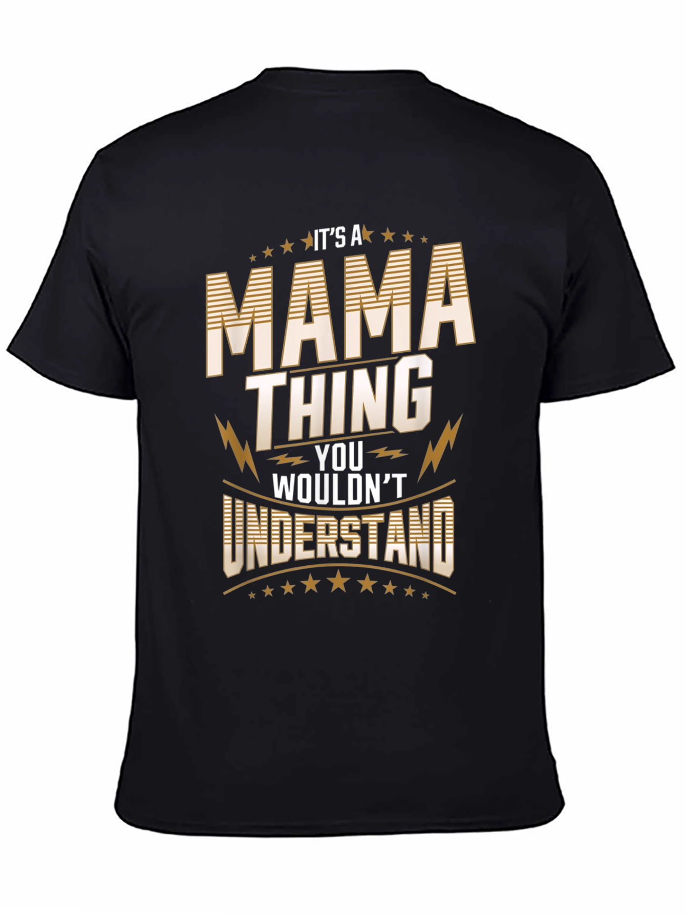 Its A Mama Thing T-Shirt