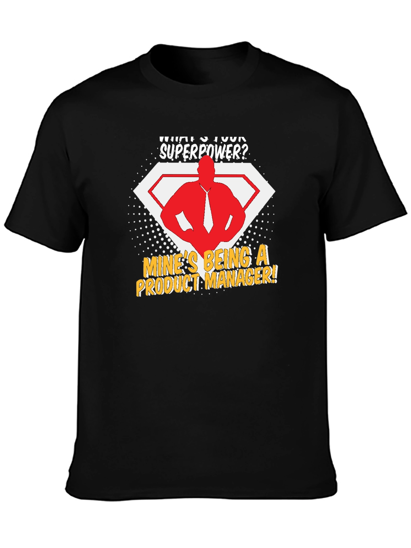 Product Manager Superpower T-Shirt