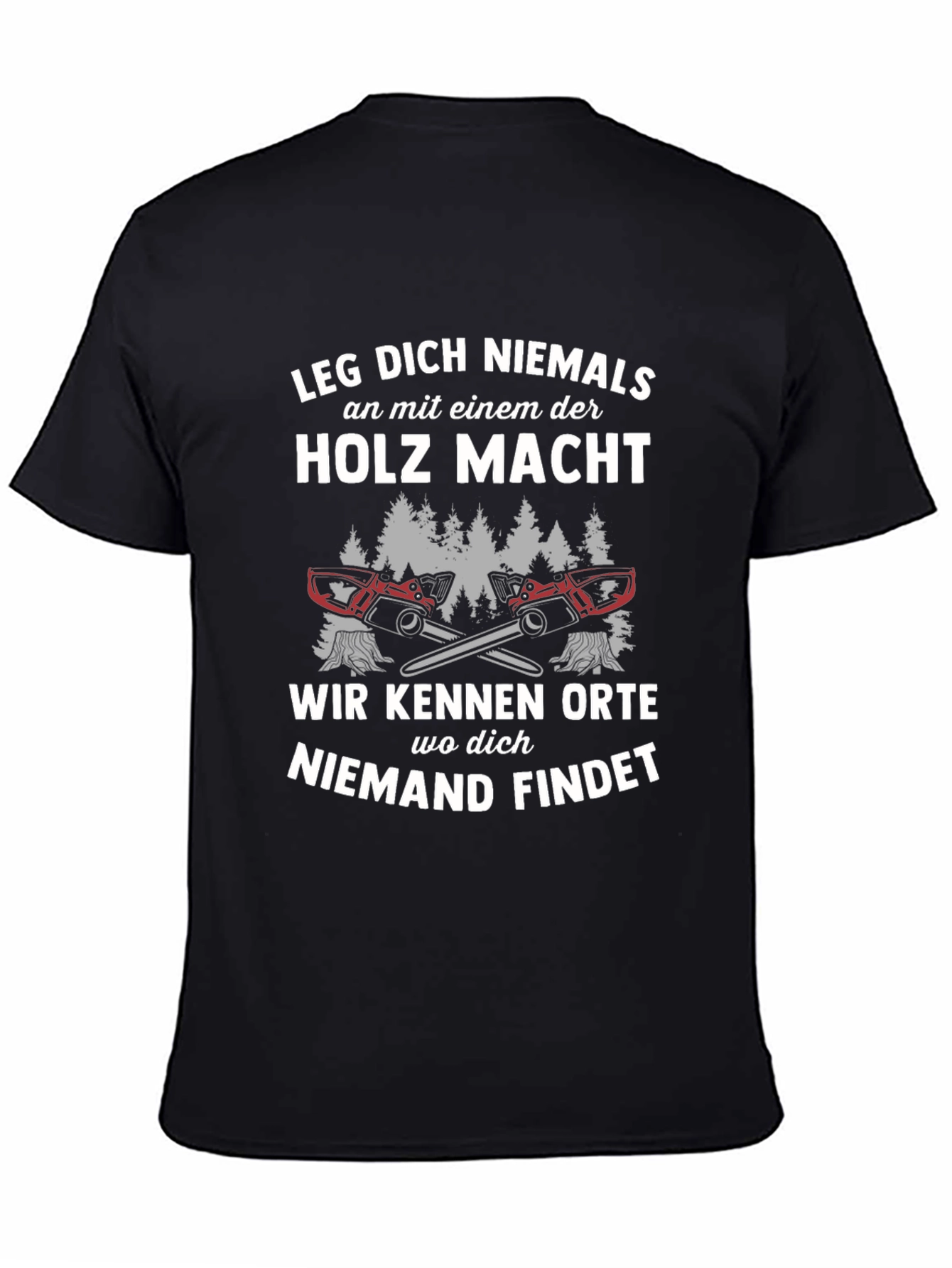 Funny German Lumberjack T-Shirt - Holz Macht