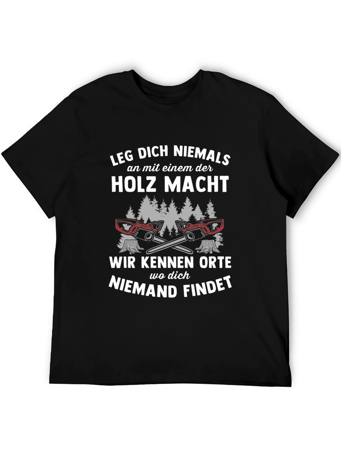Funny German Lumberjack T-Shirt - Holz Macht