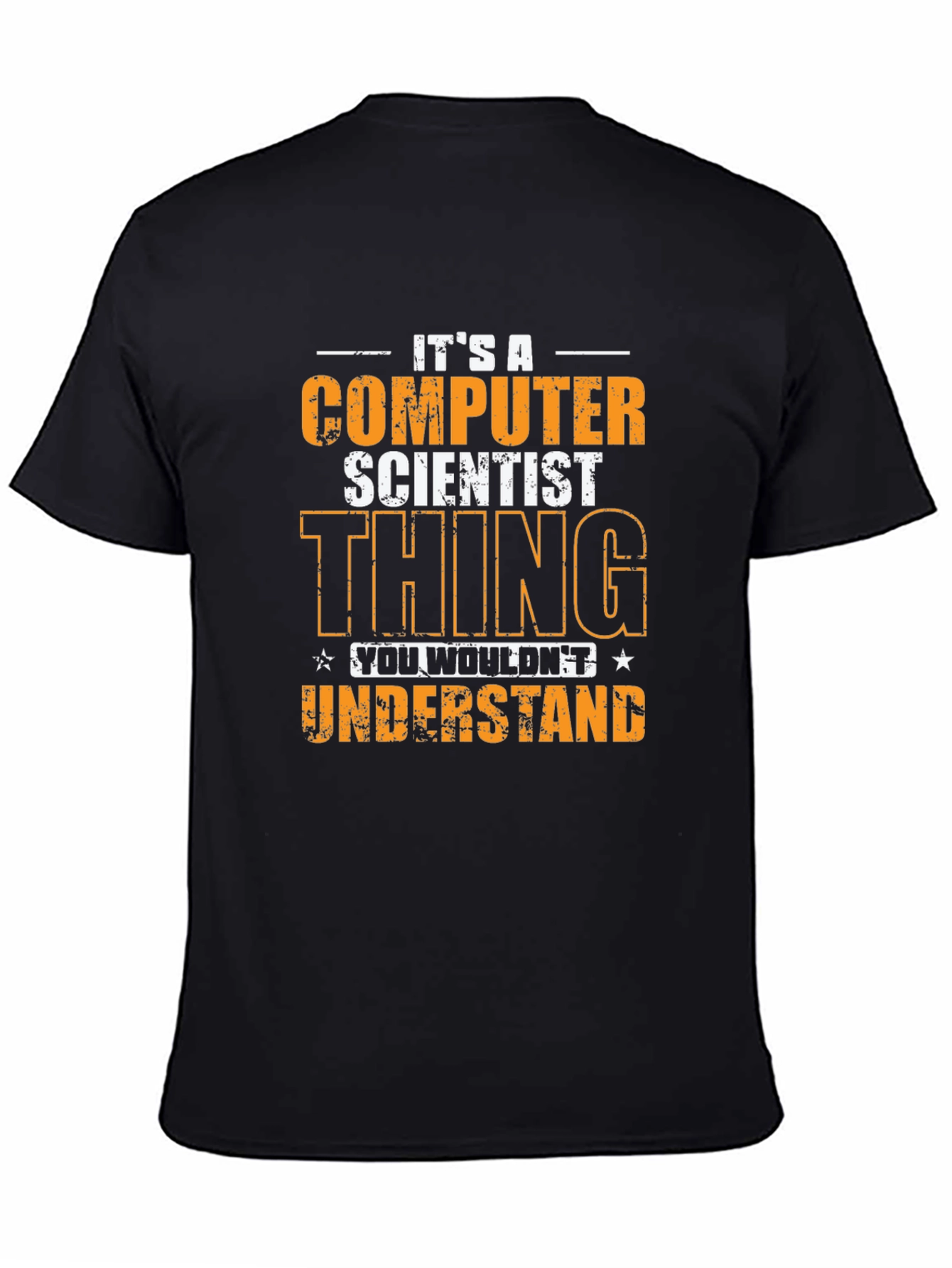 Computer Scientist Thing T-Shirt