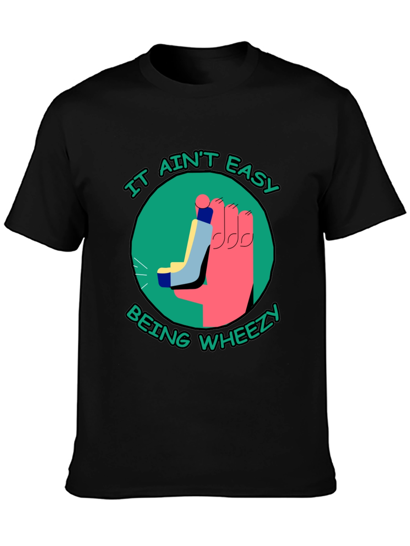 It Aint Easy Being Wheezy Black T-Shirt