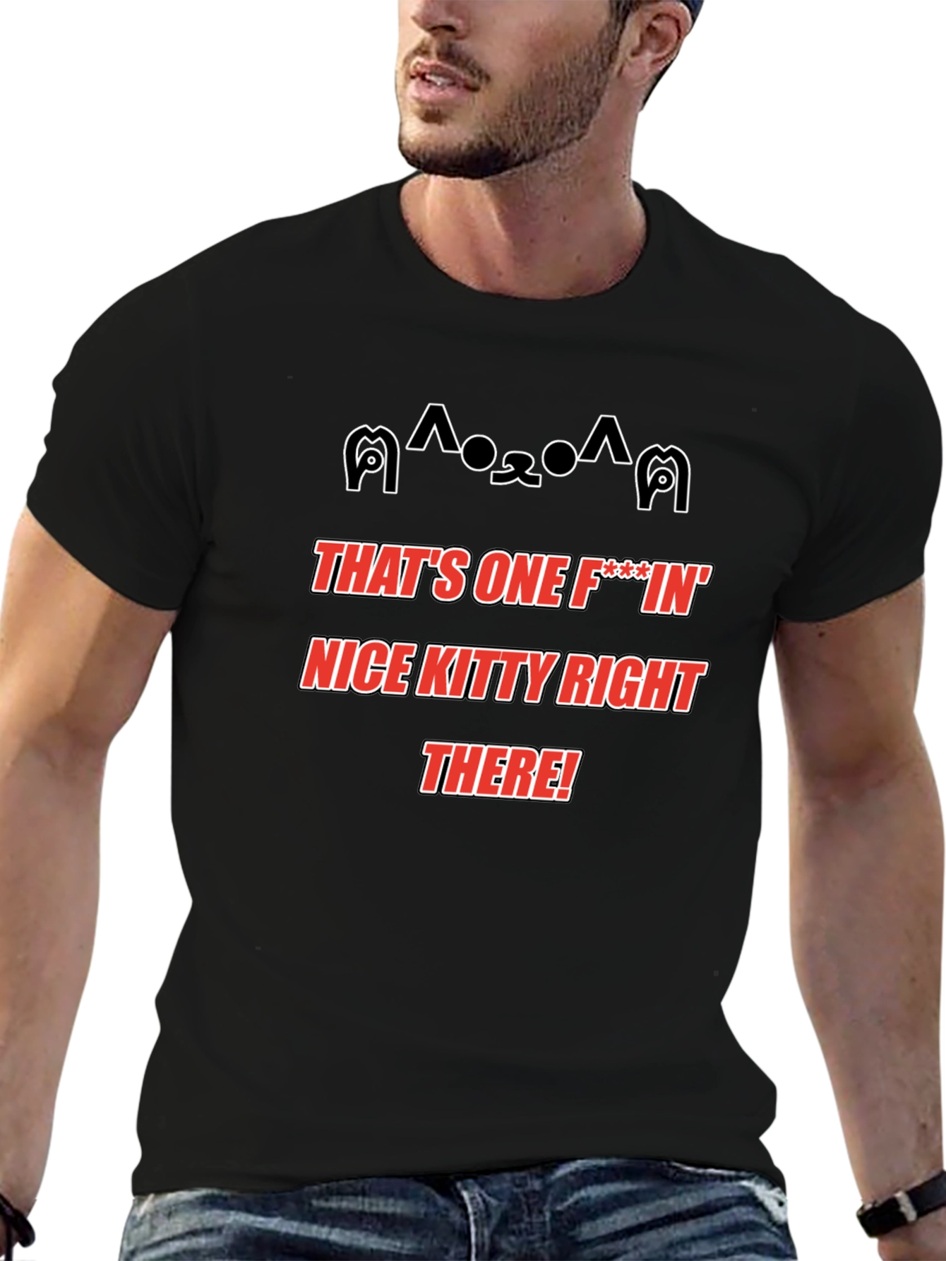 Thats One Nice Kitty Right There! Novelty T-Shirt