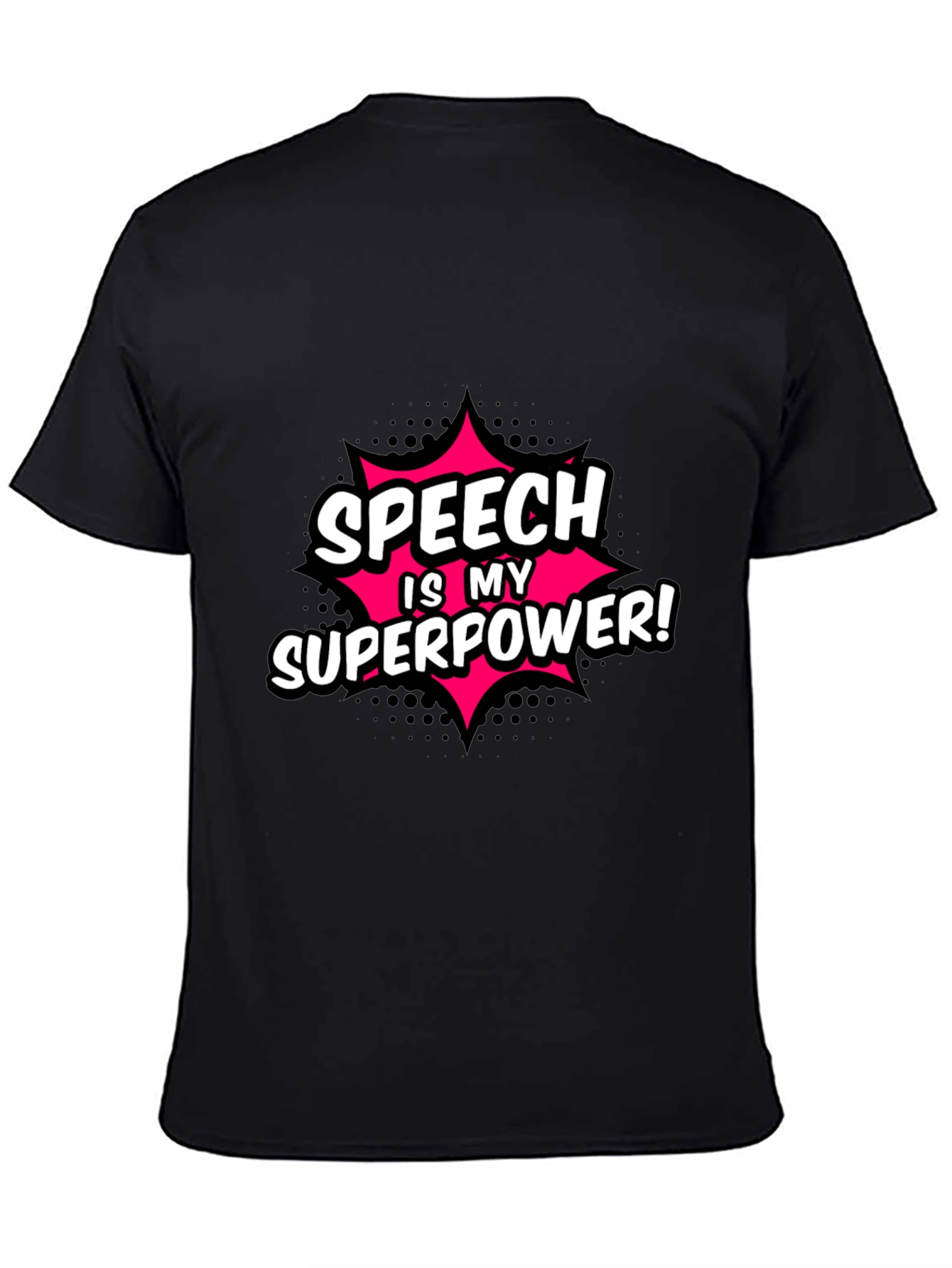 Speech is My Superpower T-Shirt