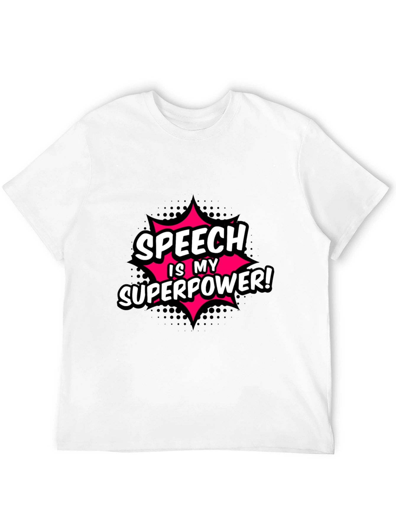 Speech is My Superpower T-Shirt