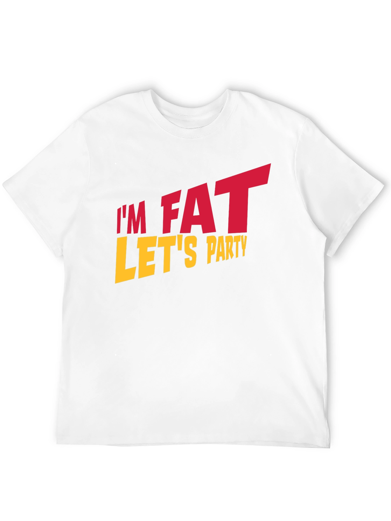 Im Fat Lets Party Black T-Shirt