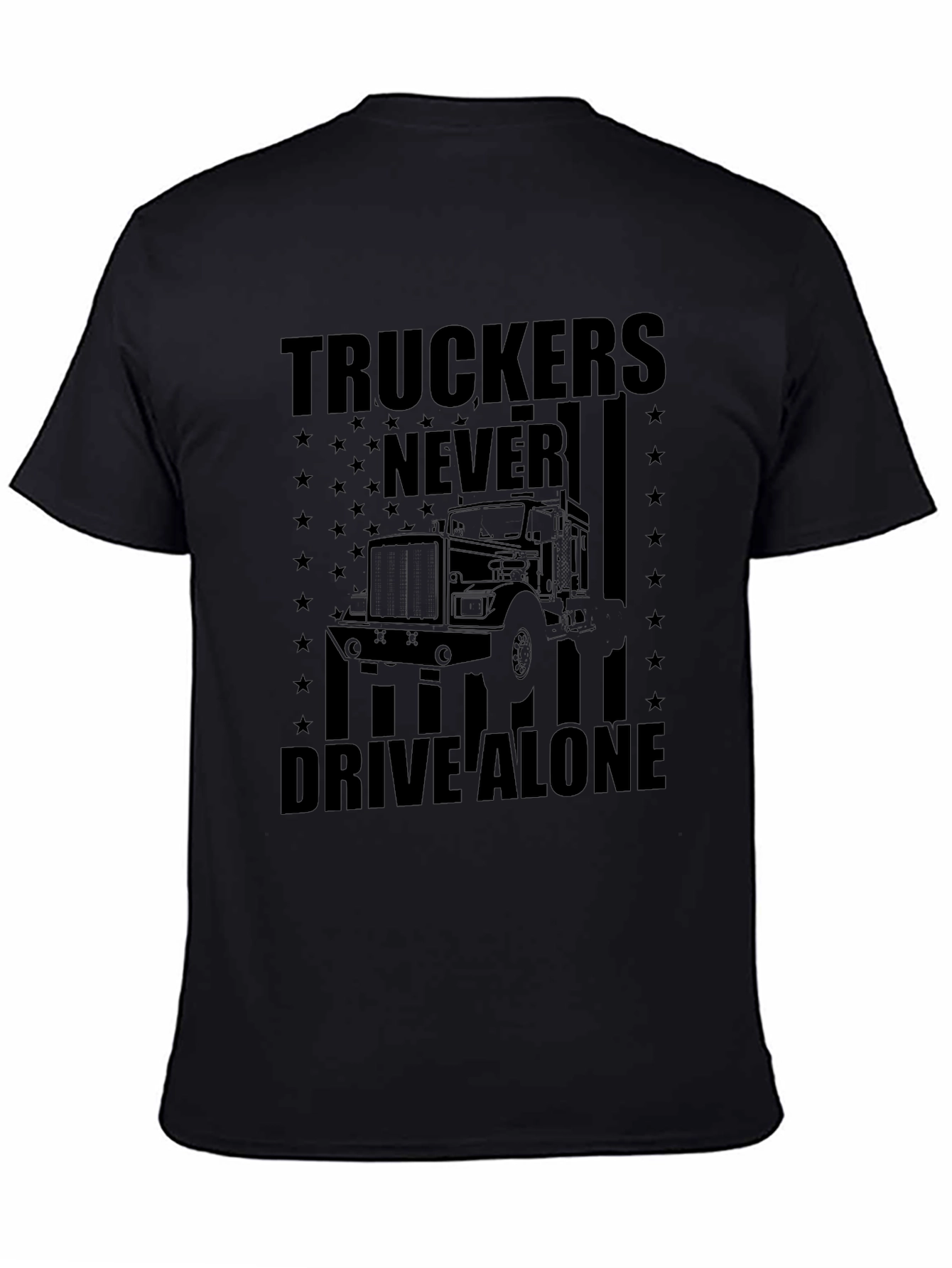 Truckers Never Drive Alone Black T-Shirt