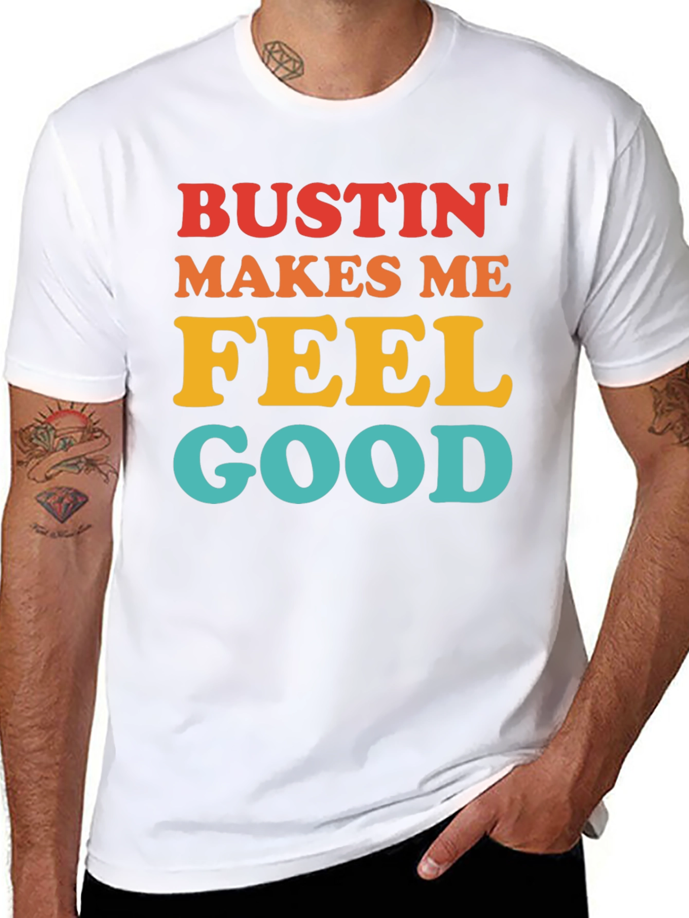 Bustin Makes Me Feel Good T-Shirt