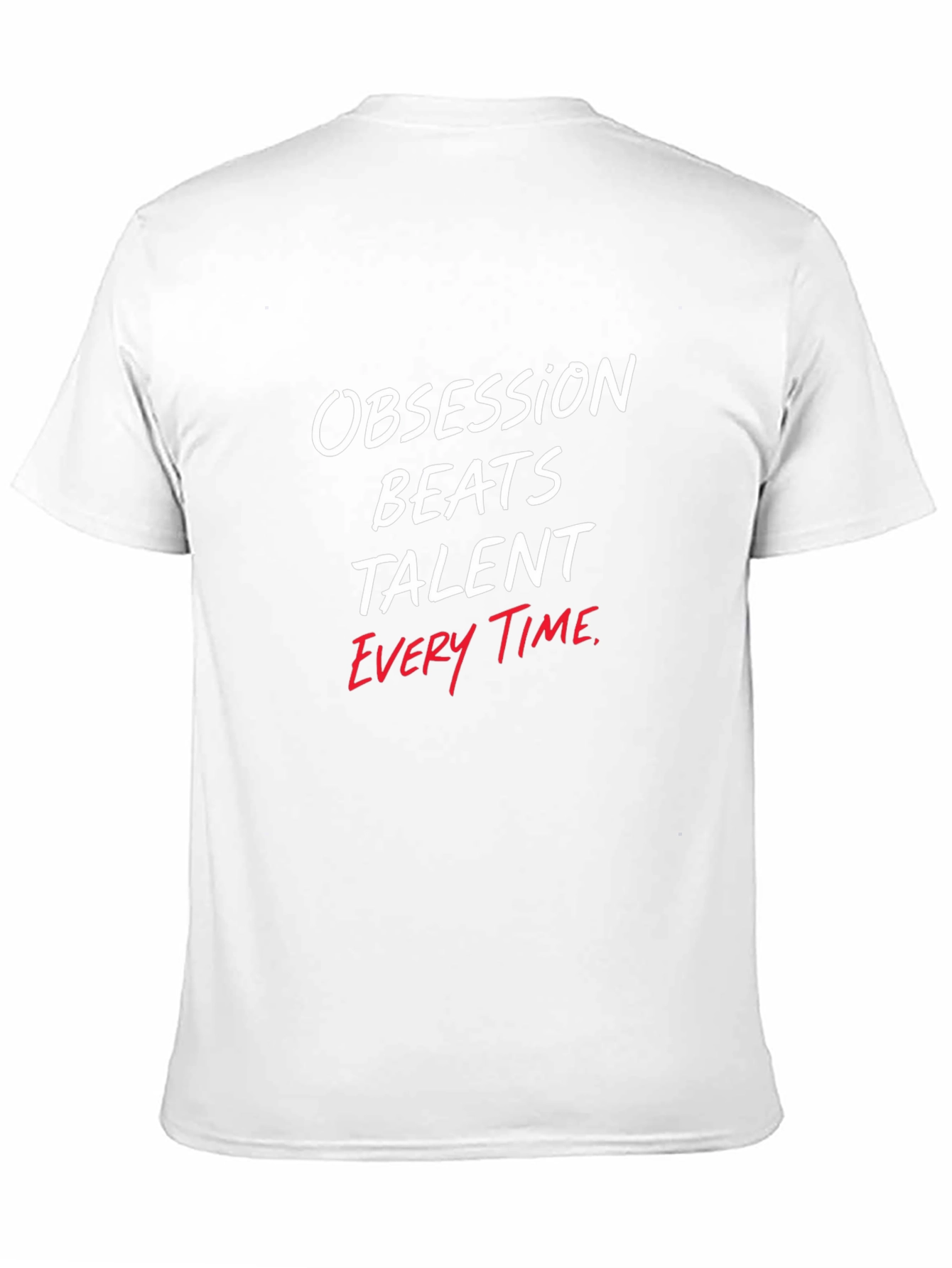 Obsession Beats Talent Graphic Tee