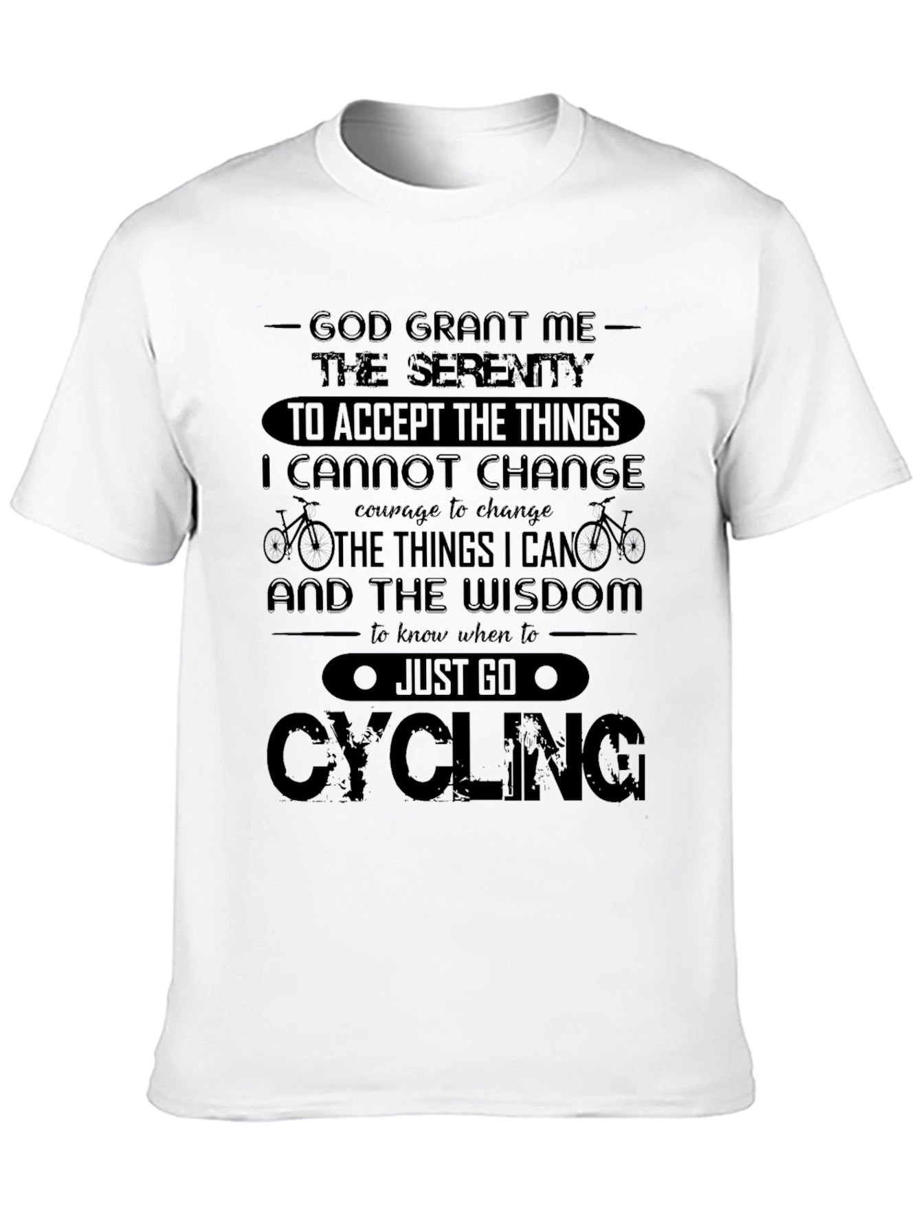 God Grant Me Serenity Cycling T-Shirt