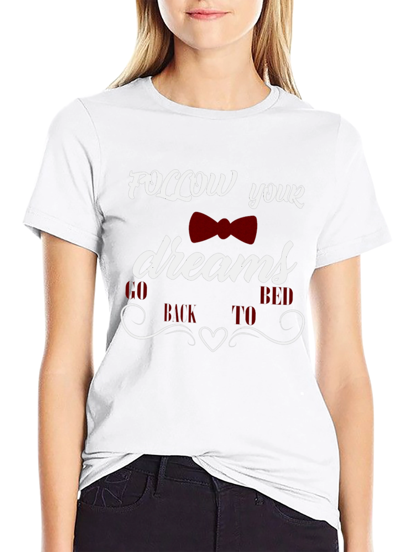 Funny Follow Your Dreams Graphic T-Shirt