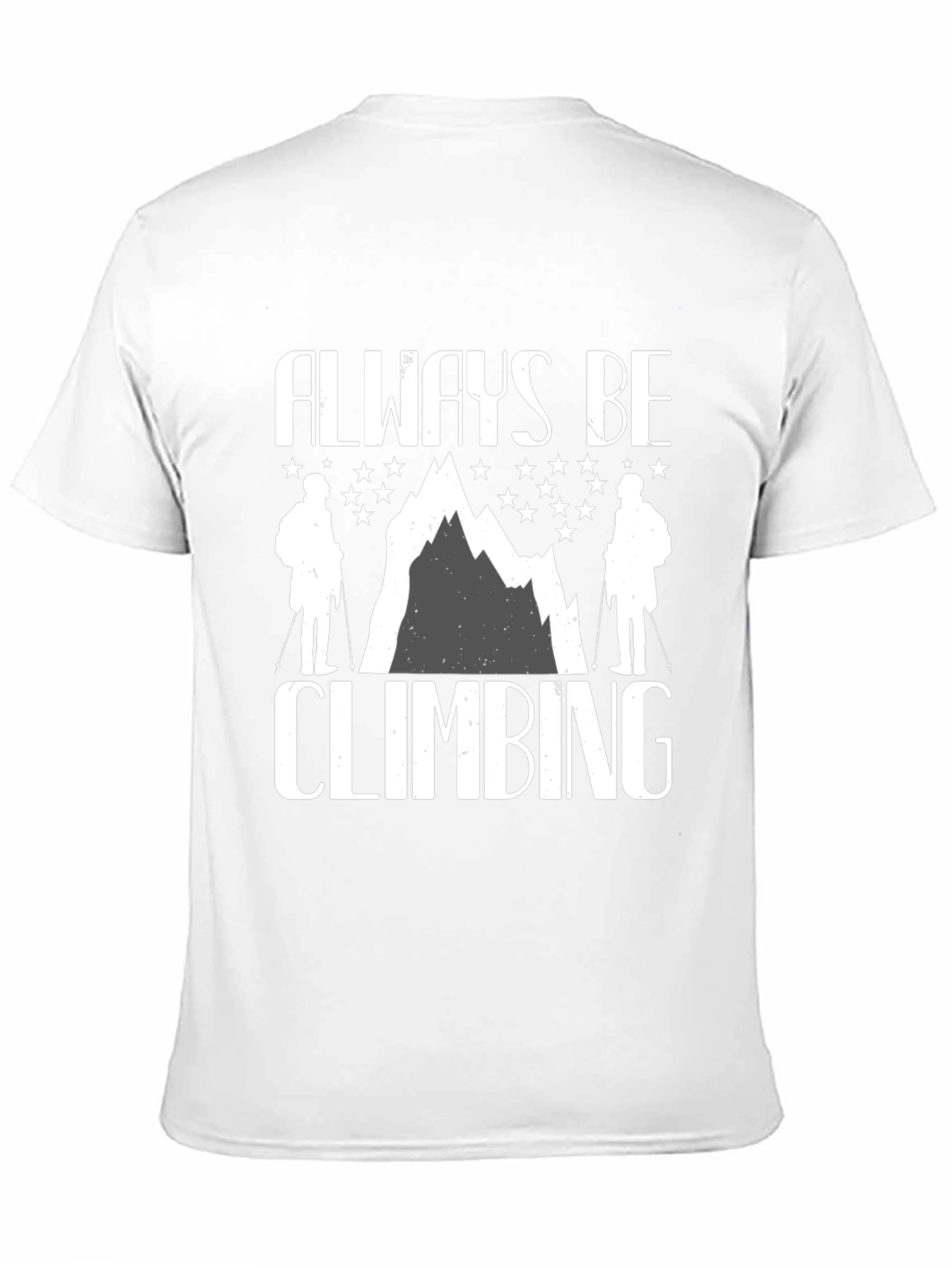 Always Be Climbing T-Shirt - Mountain Graphic Tee
