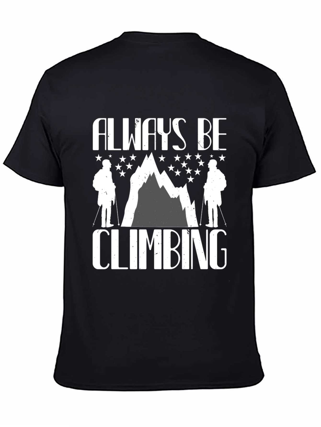 Always Be Climbing T-Shirt - Mountain Graphic Tee